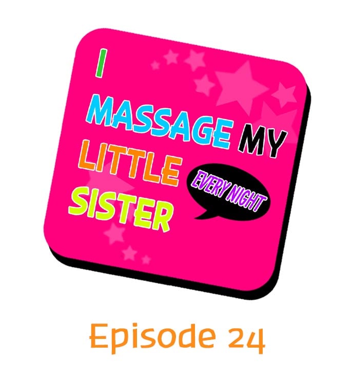 I Massage My Sister Every Night [Mokko] Chapter 24 – page 1