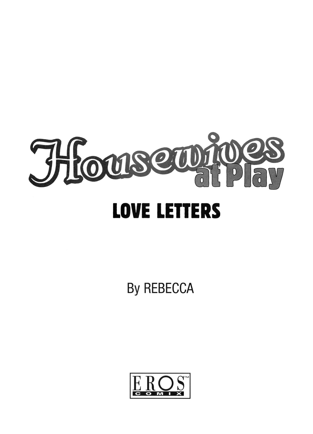Housewives At Play – Galleries [Rebecca] 7 . Housewives At Play - Love Letters - [Rebecca] – page 3