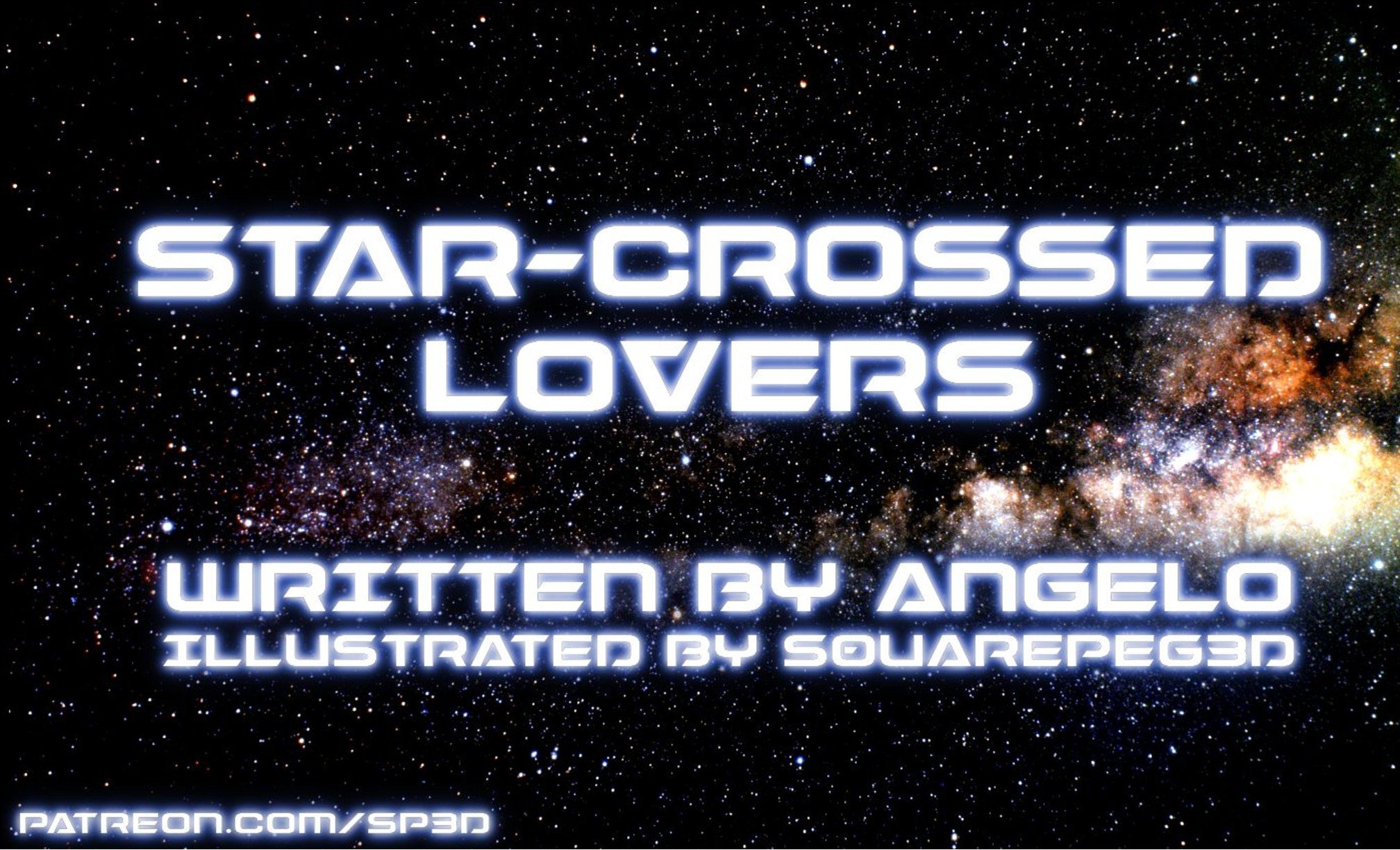 Star-Crossed Lovers [SquarePeg3D] 1.5 . Star-Crossed Lovers  - Chapter 1 - Text [SquarePeg3D] – page 1