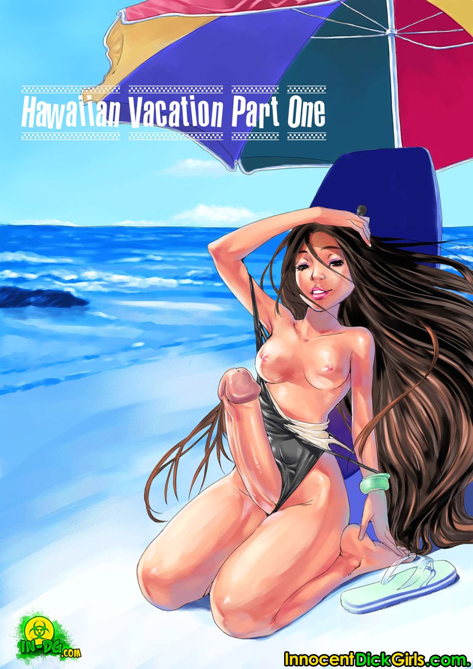 Hawaiian Vacation – Priya, Smitha [InnocentDickGirls] 1 . Hawaiian Vacation  - Chapter 1 [InnocentDickGirls] – page 1