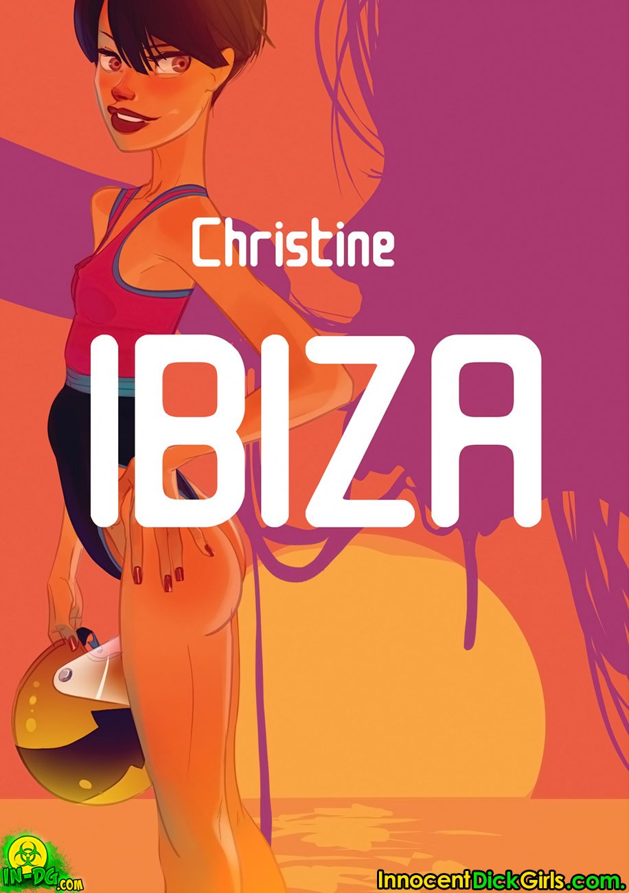 Ibiza – Christine [InnocentDickGirls] 1 . Ibiza - Chapter 1 [InnocentDickGirls] – page 1