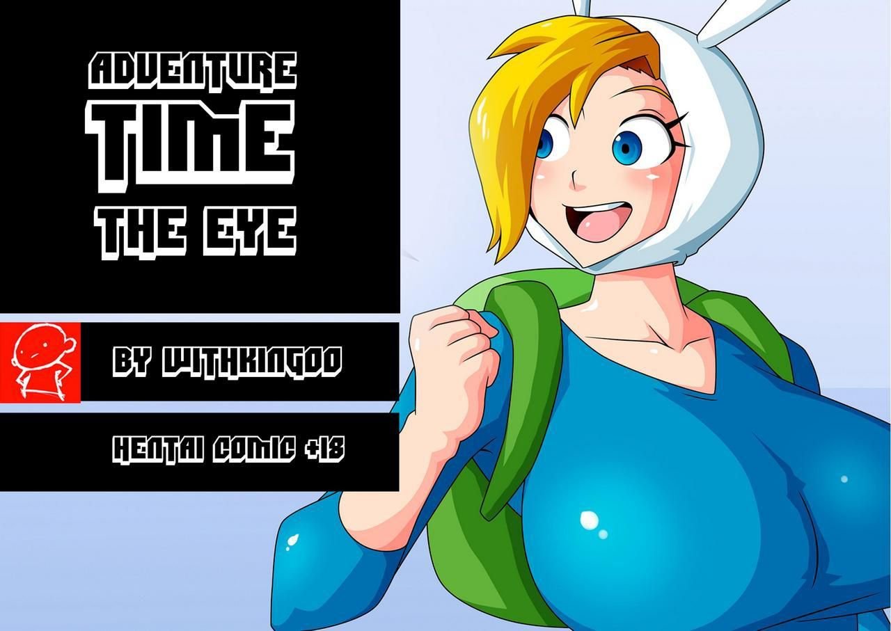Adventure Time (Adventure Time) [WitchKing00] 1 . Adventure Time - The Eye - Chapter 1 (Adventure Time) [WitchKing00] – page 1