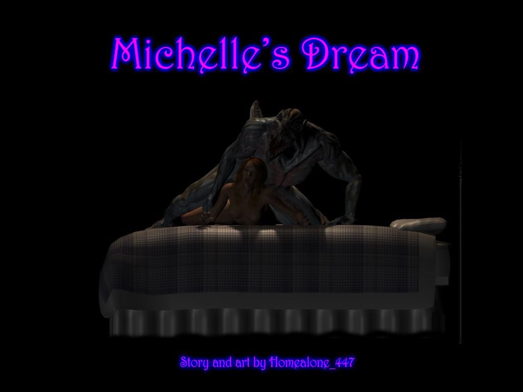 Michelle’s Dream [3DMonsterStories] 1 . Michelle's Dream - Chapter 1 [3DMonsterStories] – page 1