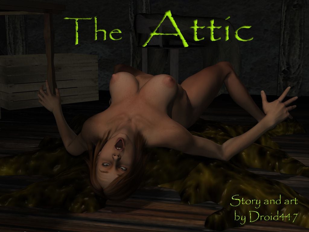 The Attic [3DMonsterStories , Droid447] 1 . The Attic  - Chapter 1 [3DMonsterStories , Droid447] – page 1