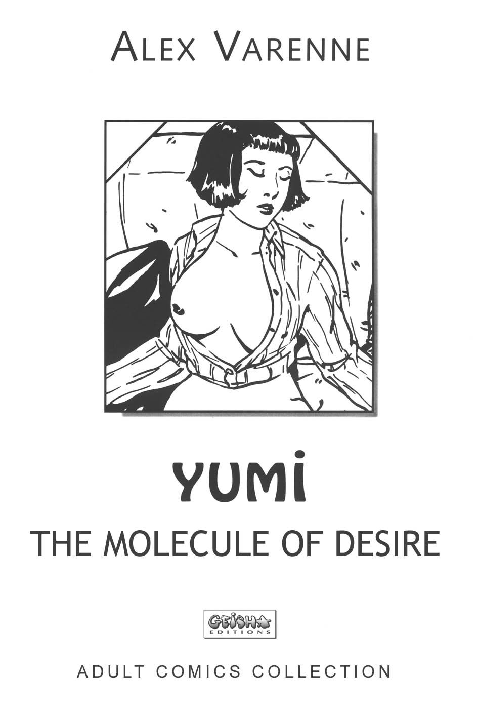 Yumi – The Molecule of Desire [Alex Varenne] 1 . Yumi - The Molecule of Desire - Chapter 1 [Alex Varenne] – page 2