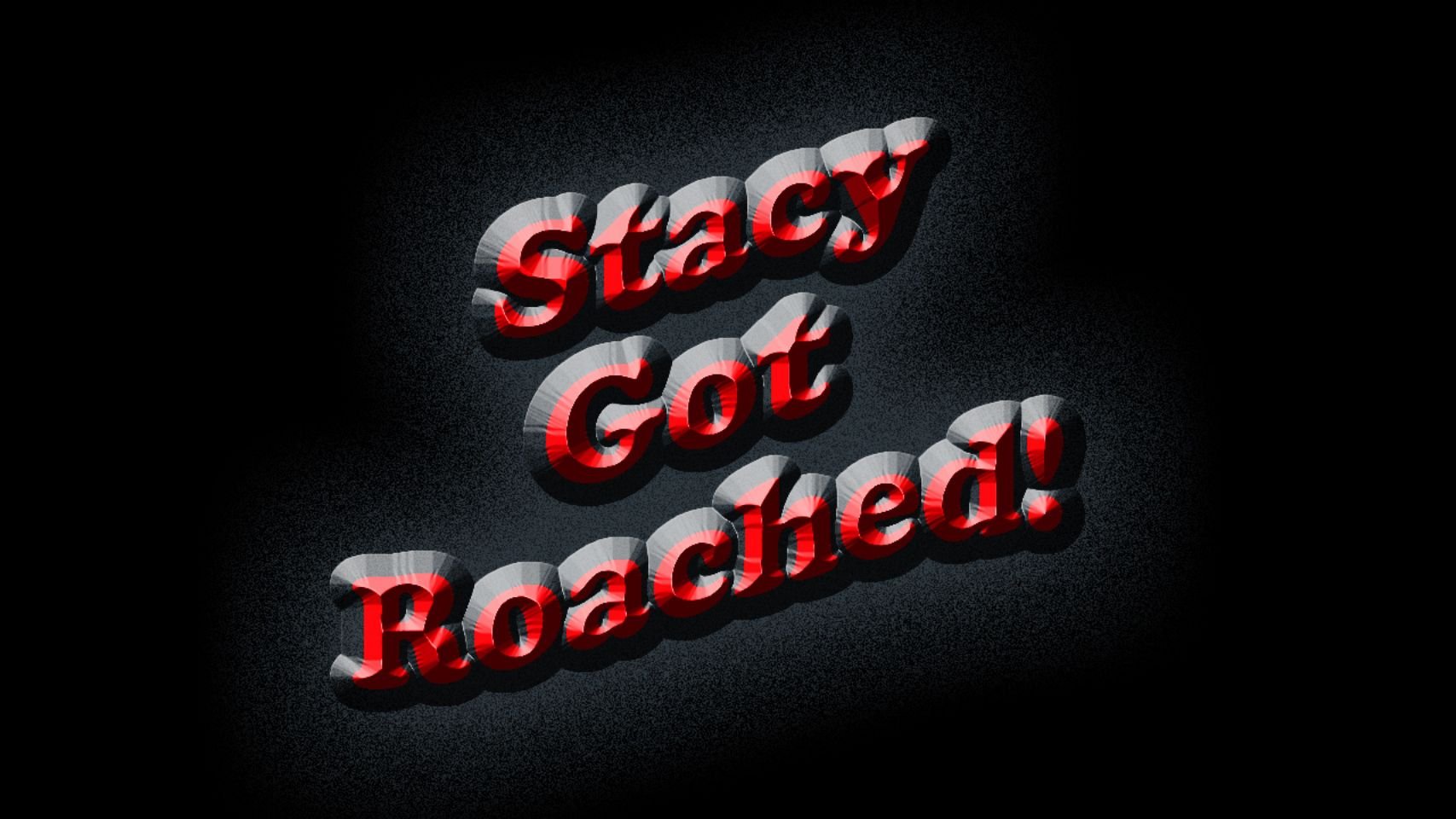 Stacy [Casgra] 1 . Stacy Got Roached - Chapter 1 [Casgra] – page 99