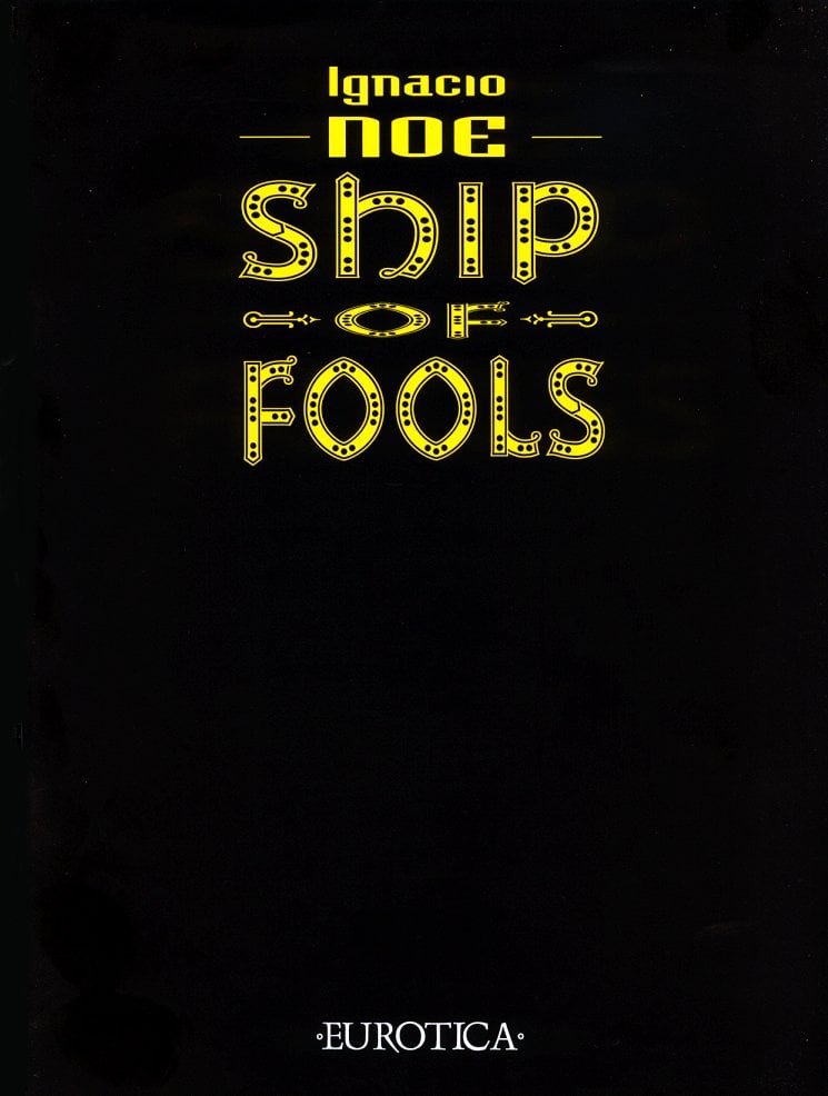 Ship Of Fools [Ignacio Noe] 1 . Ship Of Fools - Chapter 1 [Ignacio Noe] – page 2