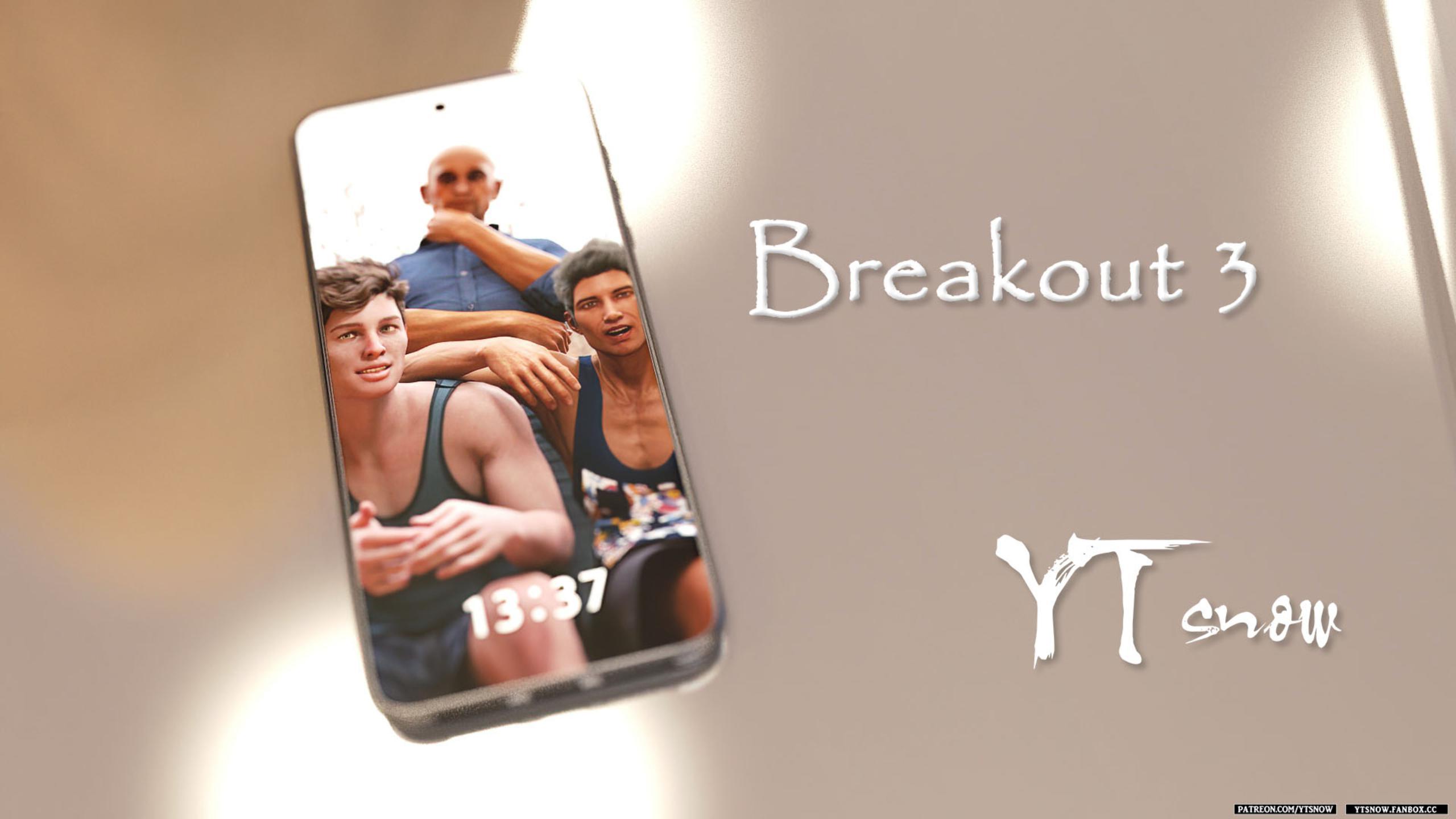 Breakout [YTSnow] 3 . Breakout - Chapter 3 [YTSnow] – page 1