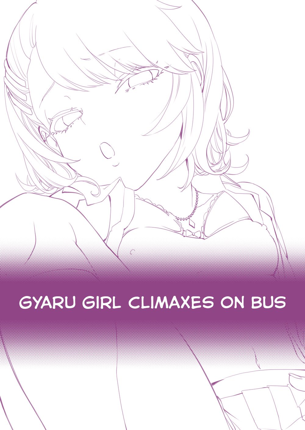 Gyaru Girl Climaxes on Bus [Bon Ho] 1 . Gyaru Girl Climaxes on Bus  - Chapter 1 [Bon Ho] – page 2