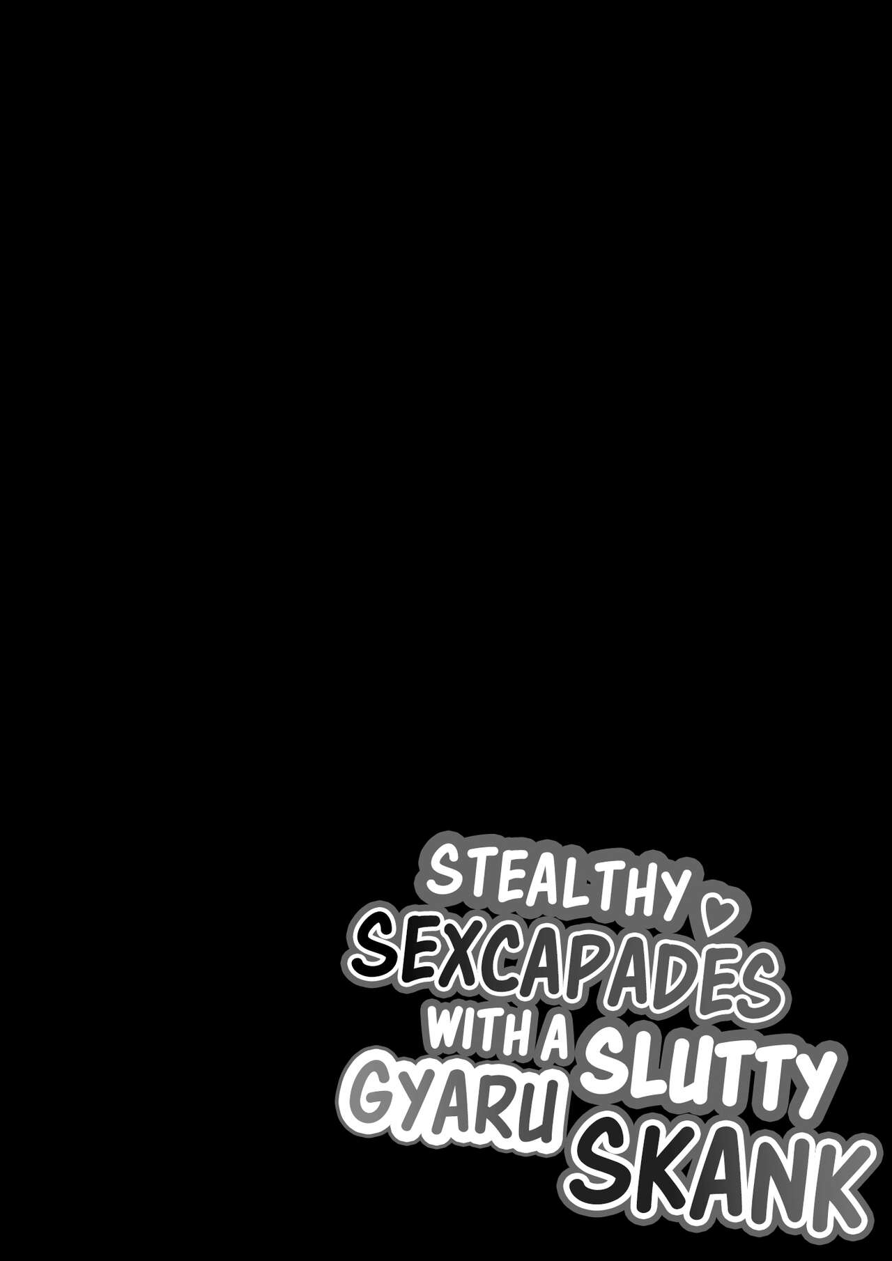 Stealthy Sexcapades with a Slutty Gyaru Skank [Shirasudon] 1 . Stealthy Sexcapades with a Slutty Gyaru Skank - Chapter 1 [Shirasudon] – page 2