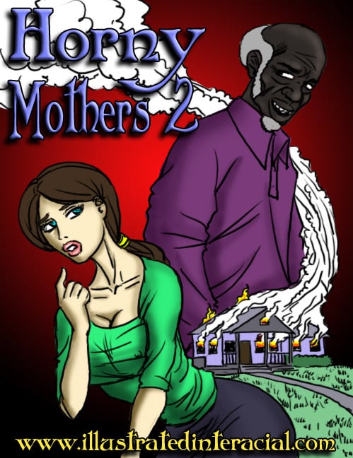 Horny Mothers [IllustratedInterracial] 2.1 . Horny Mothers - Chapter 2.1 [IllustratedInterracial] – page 1