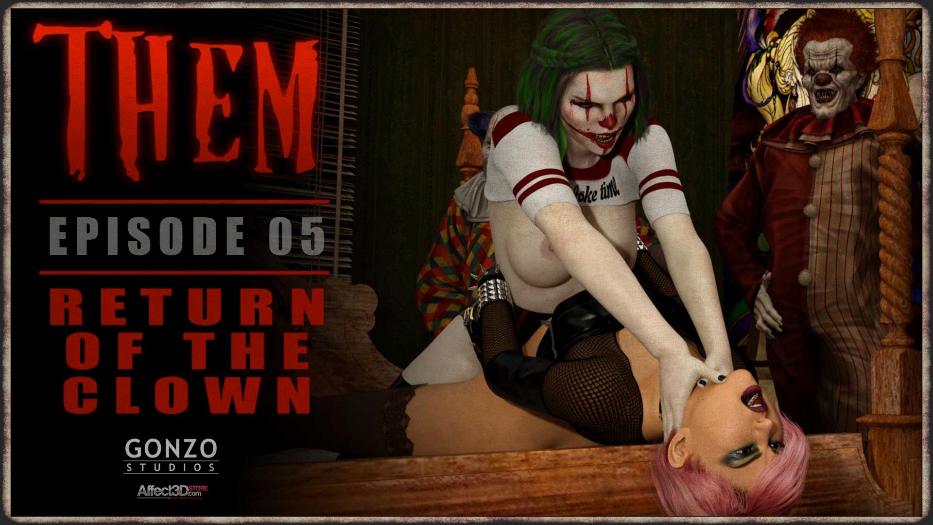 THEM [Gonzo Studios] 5 . THEM - Return of the clown - Chapter 5 [Gonzo Studios] – page 1