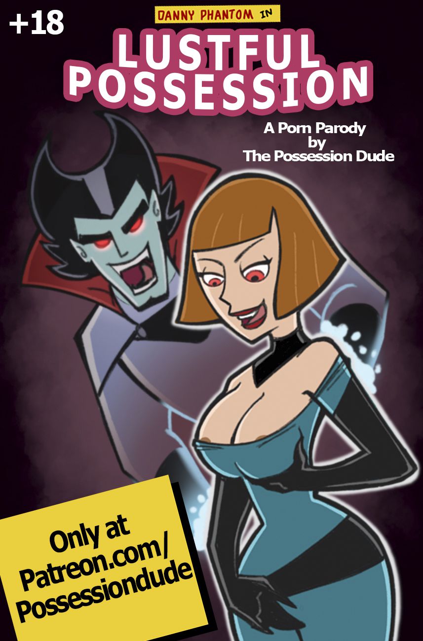 Lustful Possession (Danny Phantom) [The Possession Dude] 1 . Lustful Possession - Chapter 1 (Danny Phantom) [The Possession Dude] – page 1