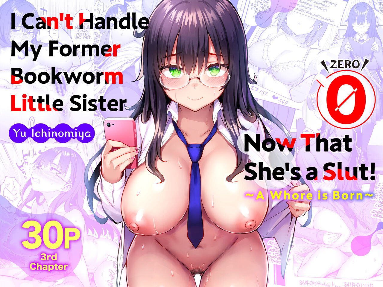 My Younger Sister Who Was a Book Worm Turned Into a Slut With Big Tits, so I…! [Ichinomiya Yuu] 0 . My Younger Sister Who Was a Book Worm Turned Into a Slut With Big Tits, so I...! - Chapter 0 [Ichinomiya Yuu] – page 1