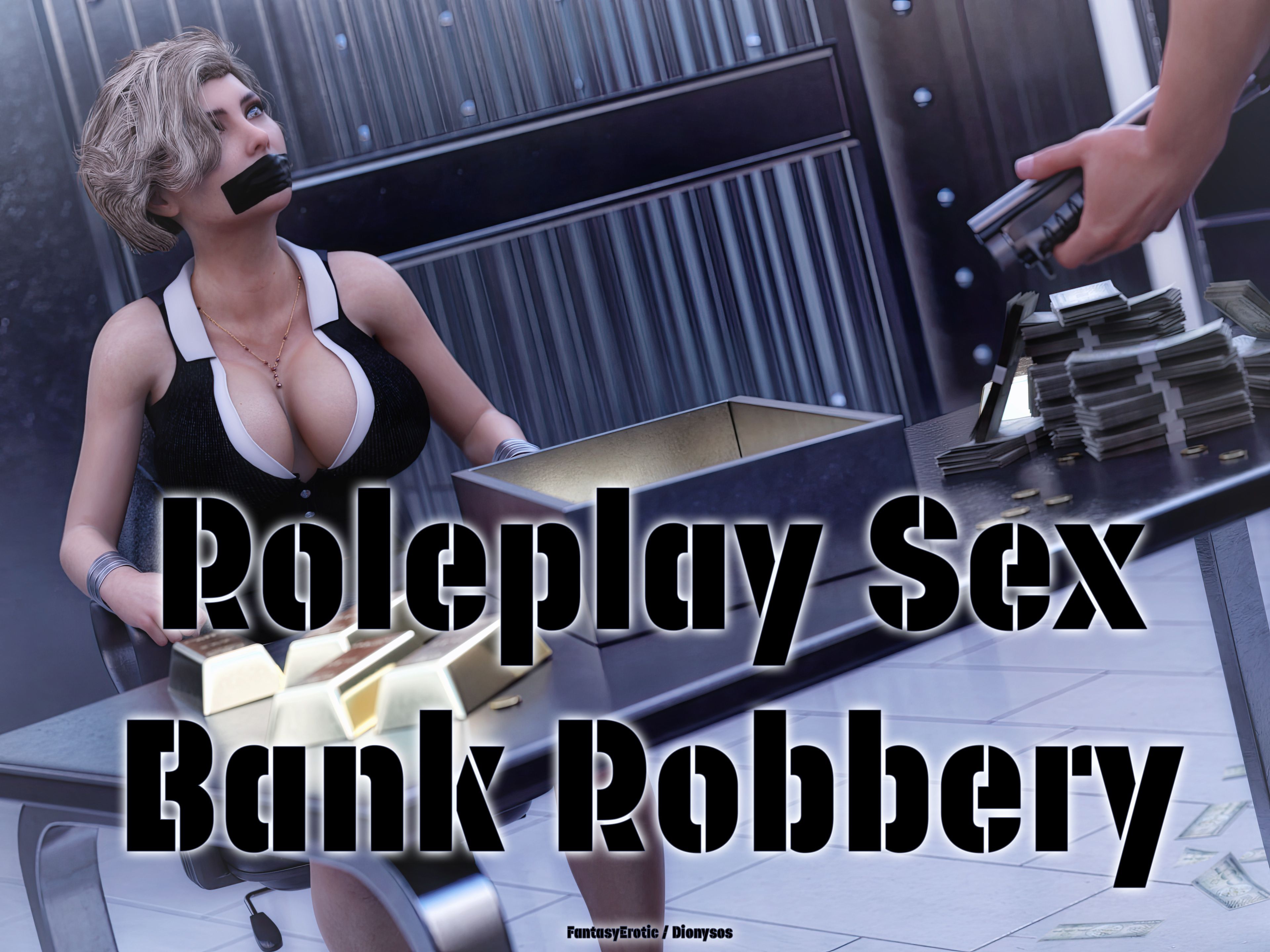 Roleplay Sex [Dionysos] 4 . Roleplay Sex - Bank Robbery - Chapter 4 [Dionysos] – page 1