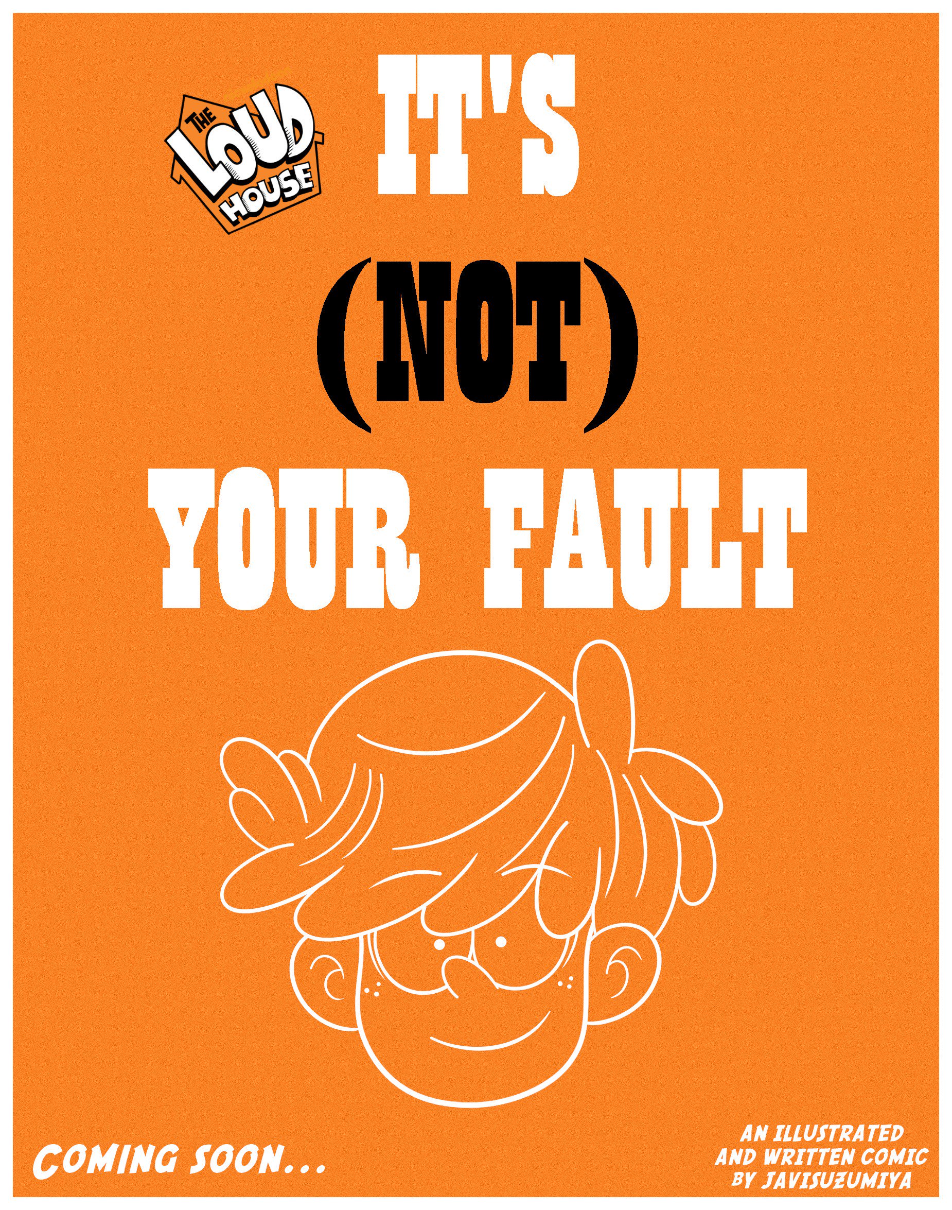It’s (Not) Your Fault (The Loud House) [JaviSuzumiya] 1 . It's (Not) Your Fault - Chapter 1 (The Loud House) [JaviSuzumiya] – page 4