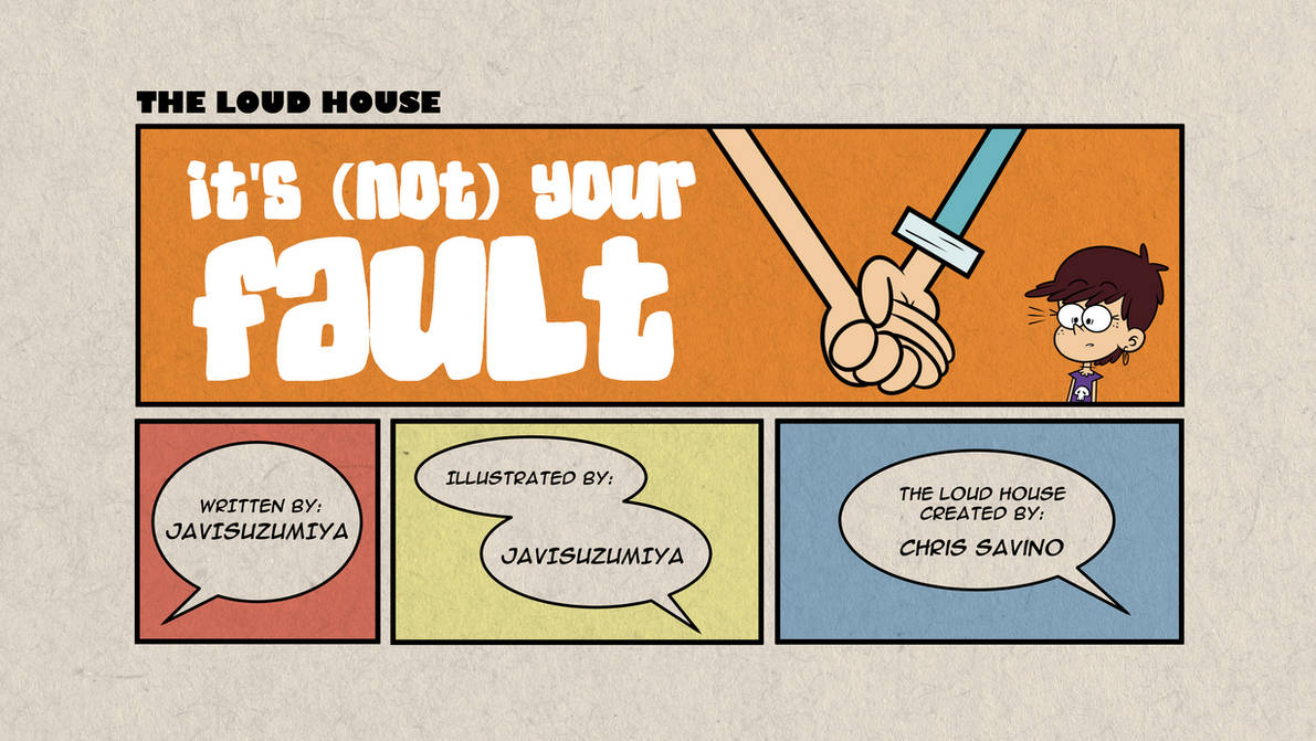 It’s (Not) Your Fault (The Loud House) [JaviSuzumiya] 1 . It's (Not) Your Fault - Chapter 1 (The Loud House) [JaviSuzumiya] – page 7