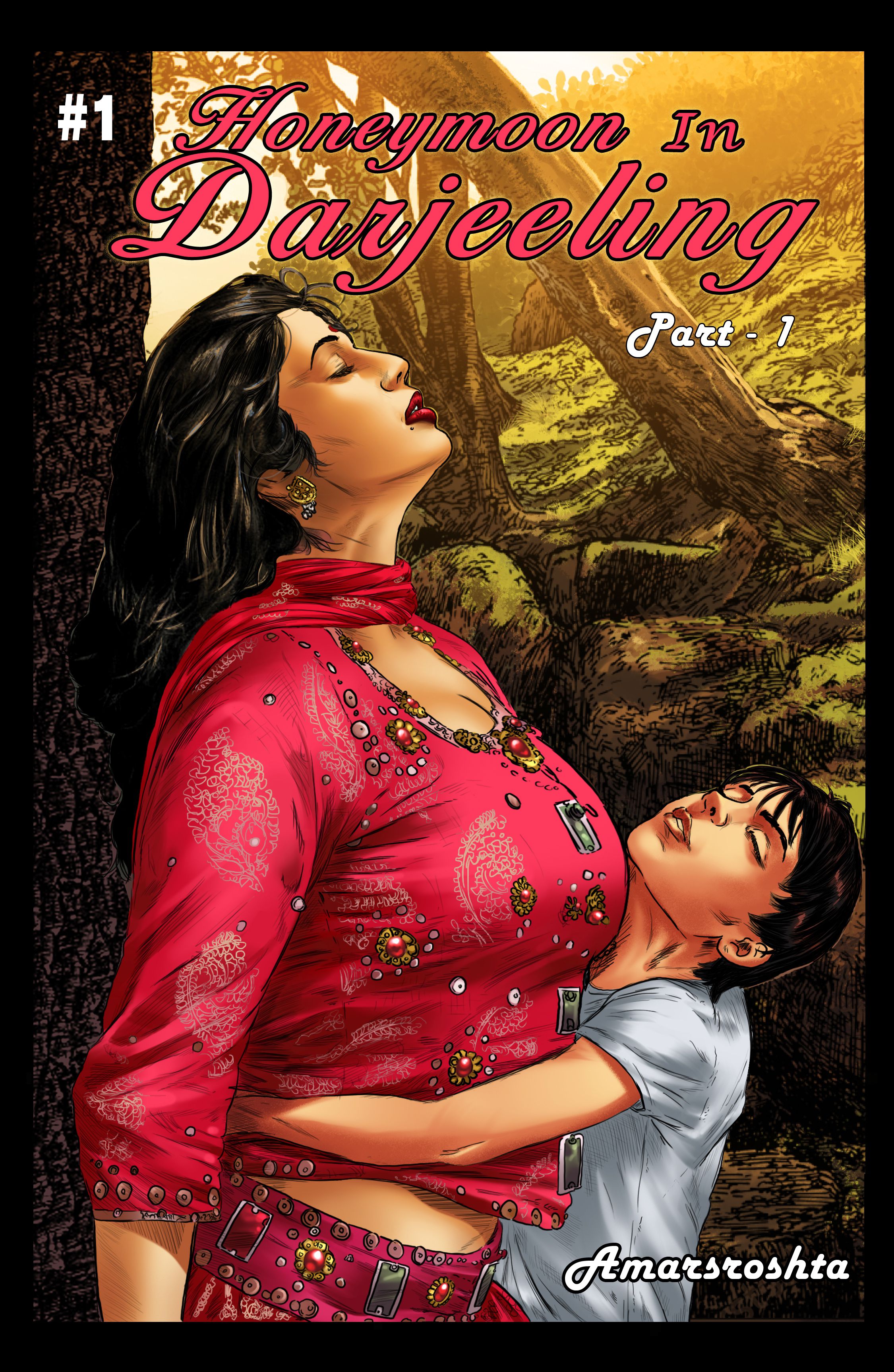 Motherhood – A Tale Of Love [Amarsroshta] 2 . Honeymoon In Darjeeling - I - Chapter 2 [Amarsroshta] – page 1