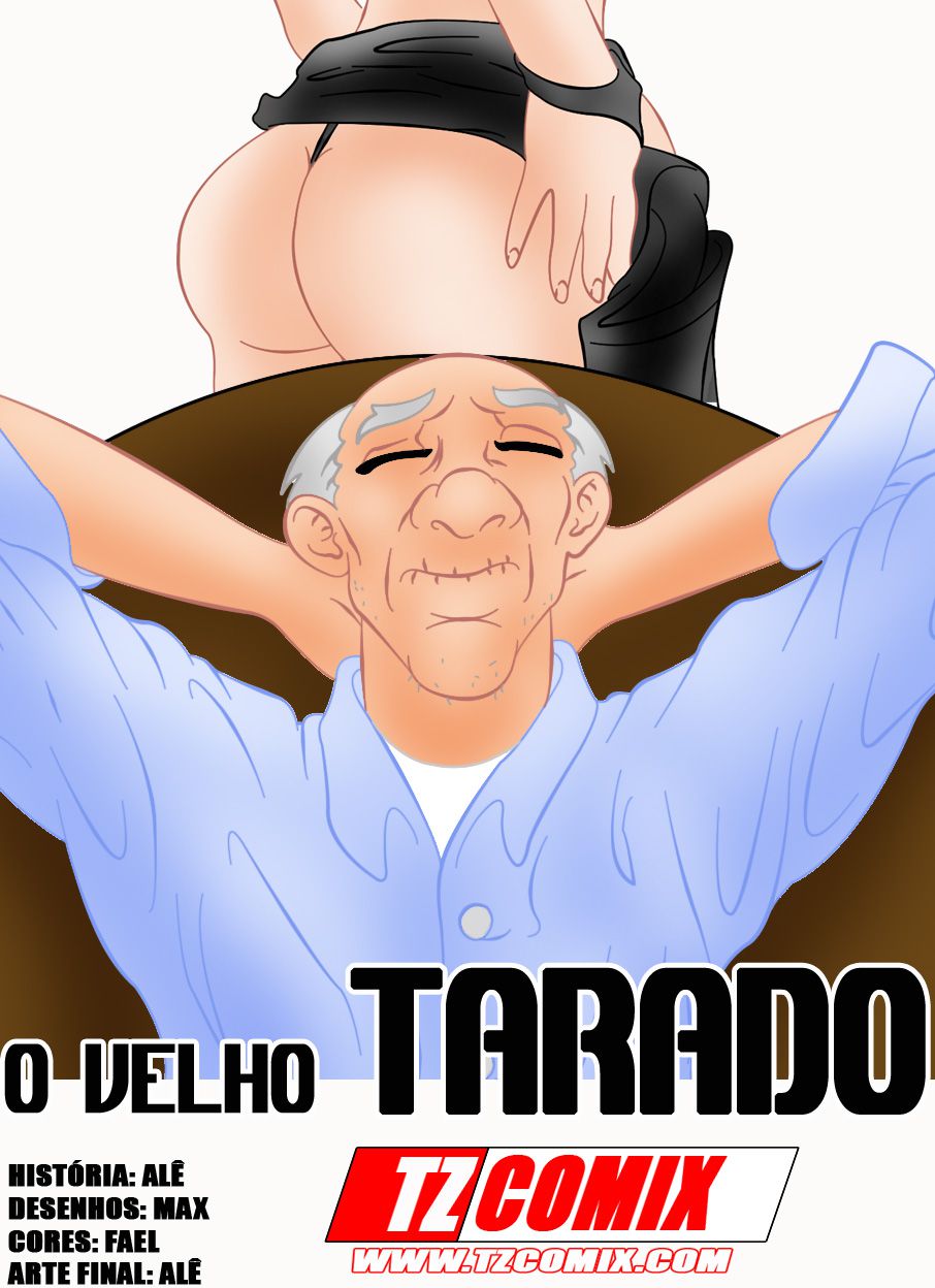 HQPorno.com.br/TZComiX.com Comics (Various) O Velho Tarado – page 1