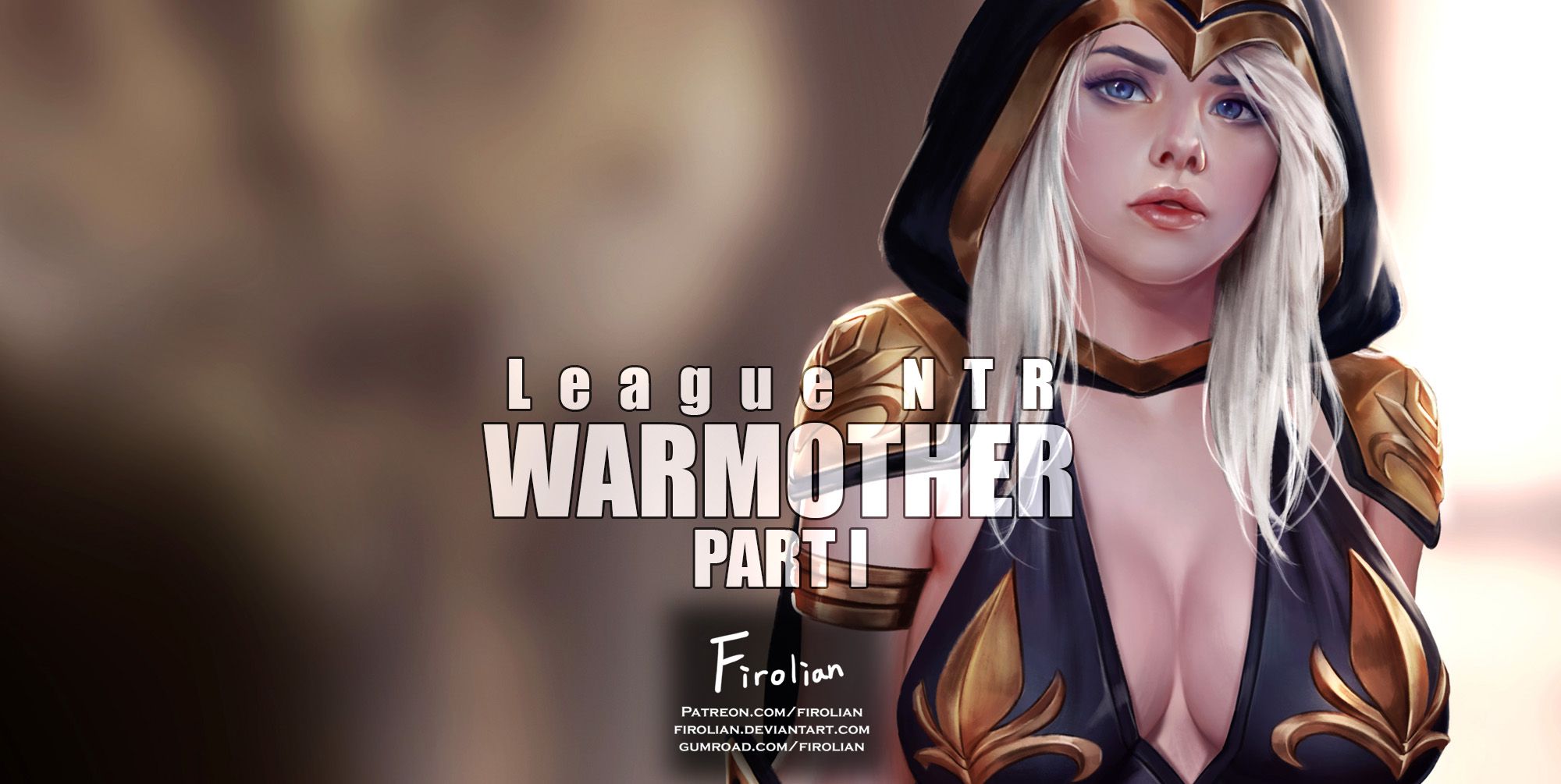 LeagueNTR (League Of Legends) [Firolian] 6.1 . LeagueNTR - Ashe - The Warmother Part I (League Of Legends) [Firolian] – page 1