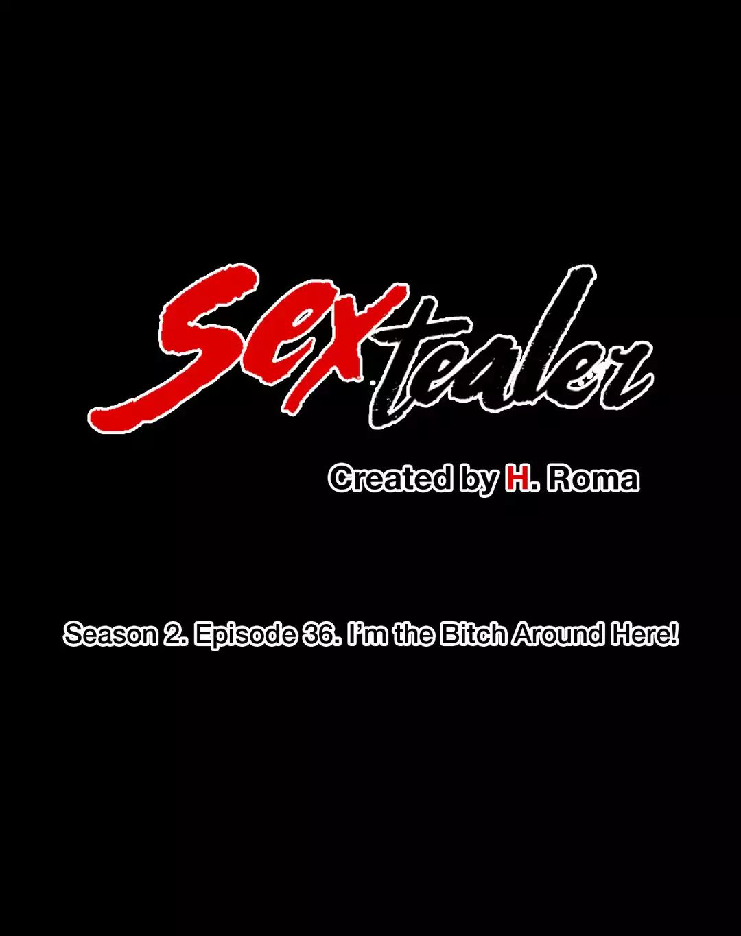 Sextealer [H. Roma] Chapter 062 I'm the Bitch Around Here! – page 1