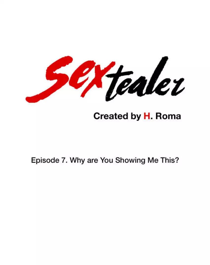 Sextealer [H. Roma] Chapter 007 Why are You Showing Me This – page 1