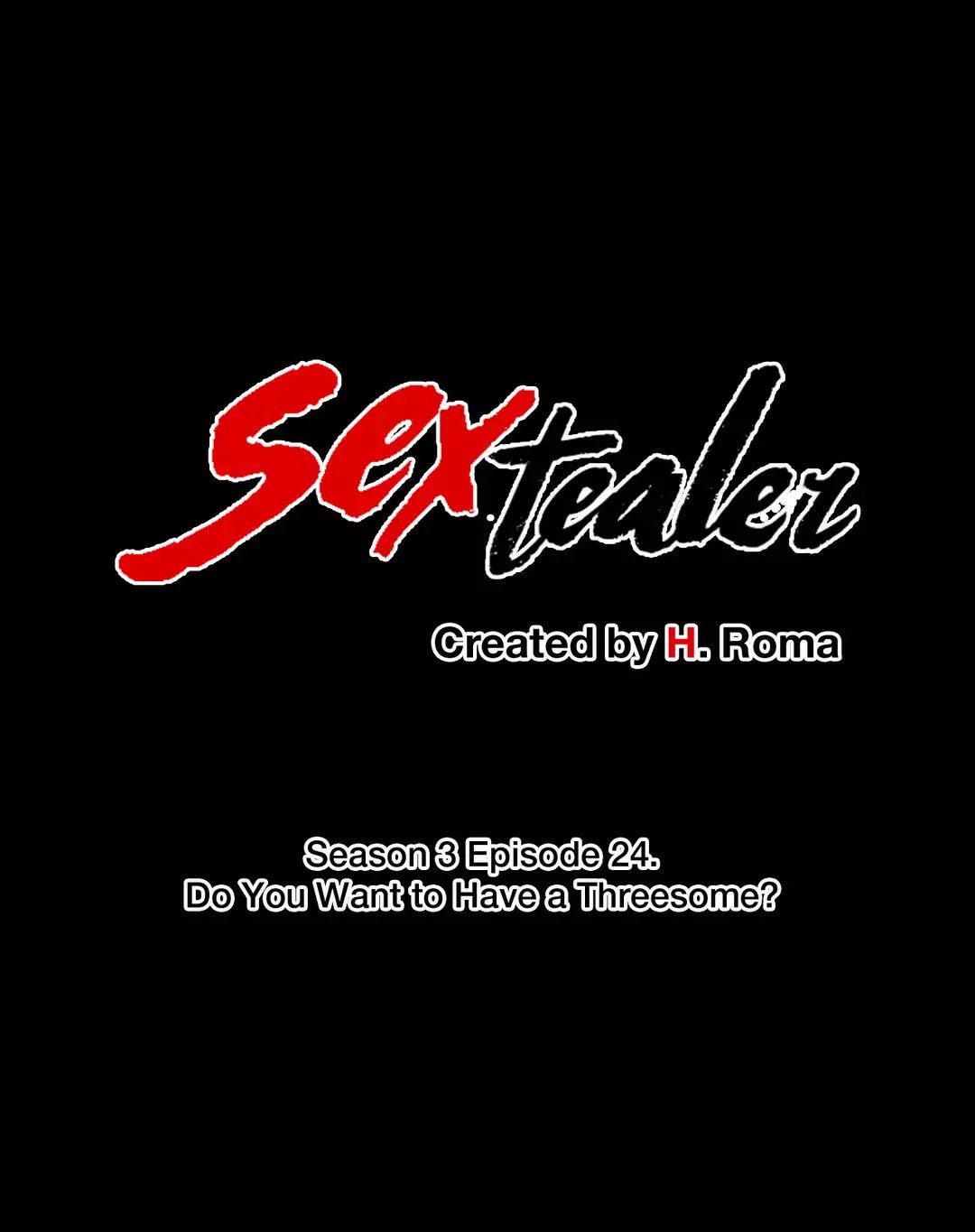 Sextealer [H. Roma] Chapter 060 Do You Want to Have a Threesome – page 1