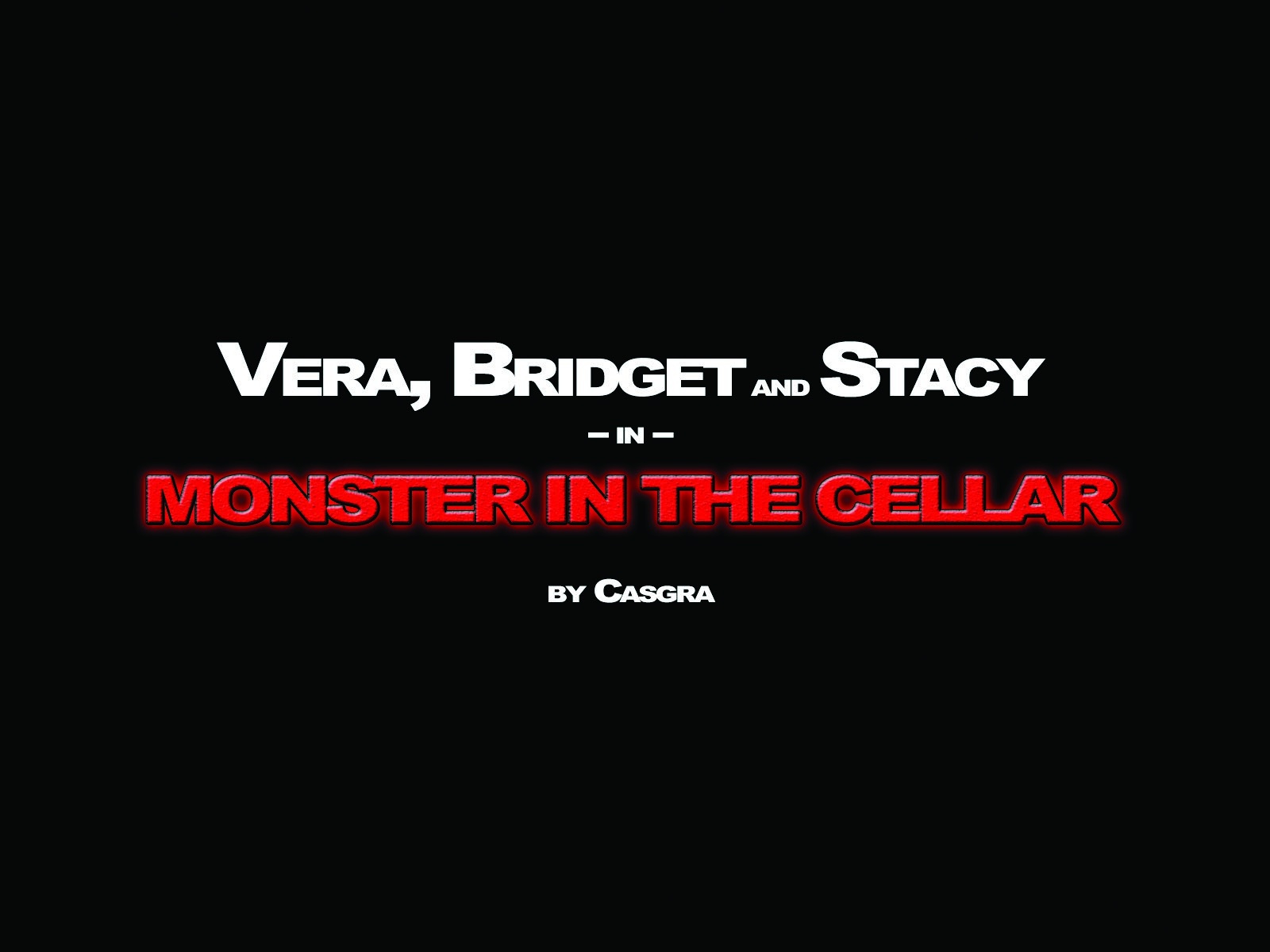 Monster In The Cellar [Casgra] 1 . Monster In The Cellar - Chapter 1 [Casgra] – page 1