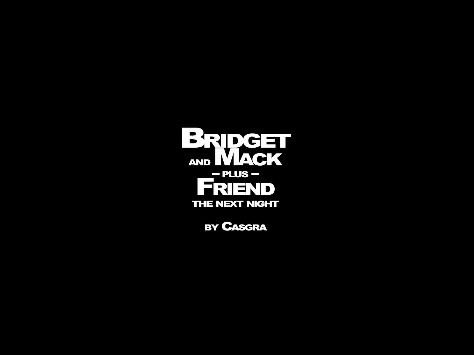 Old Mack And The Lovely Bridget [Casgra] 3.2 . Bridget and Mack with Friend - The Next Night - Chapter 3 [Casgra] – page 1