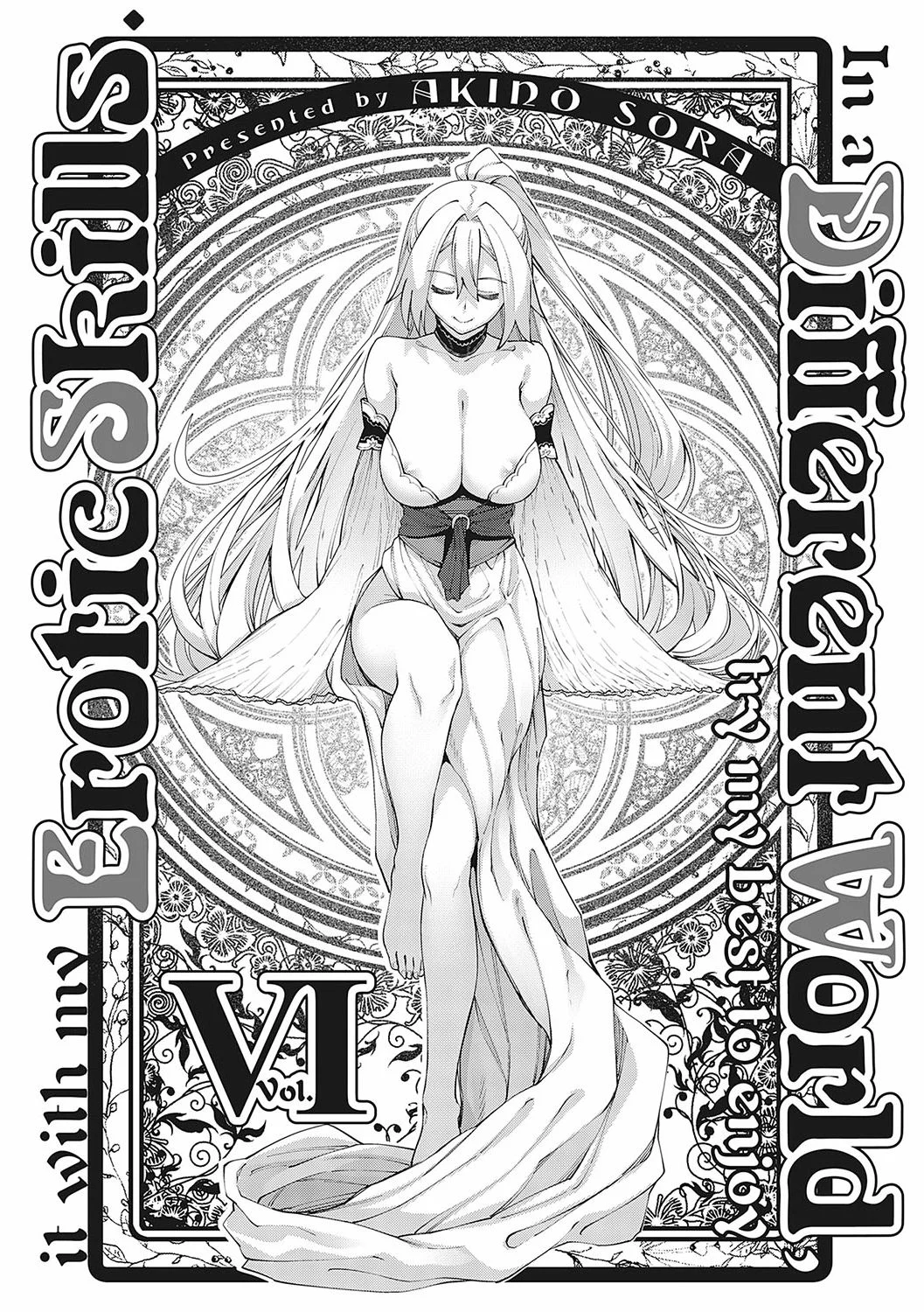 I Came to Another World, So I Think I’m Gonna Enjoy My Sex Skills to the Fullest! [Akino Sora] 6 . I Came to Another World, So I Think I'm Gonna Enjoy My Sex Skills to the Fullest! - Chapter 6 [Akino Sora] – page 1