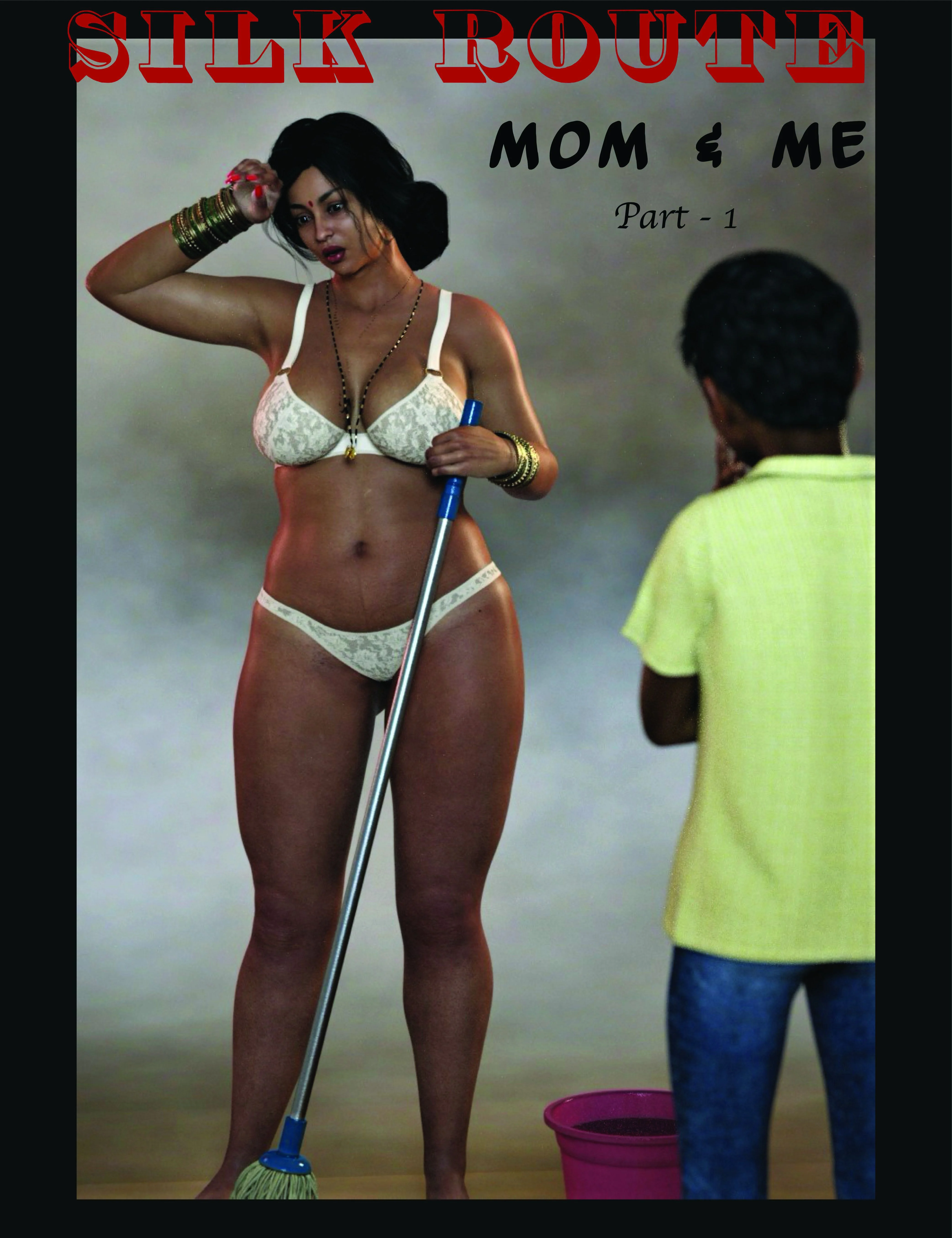 Silk Route – Mom &amp; Me [Silk Route | Ira Raman] 1 . Silk Route - Mom & Me - Chapter 1 [Ira Raman] – page 1