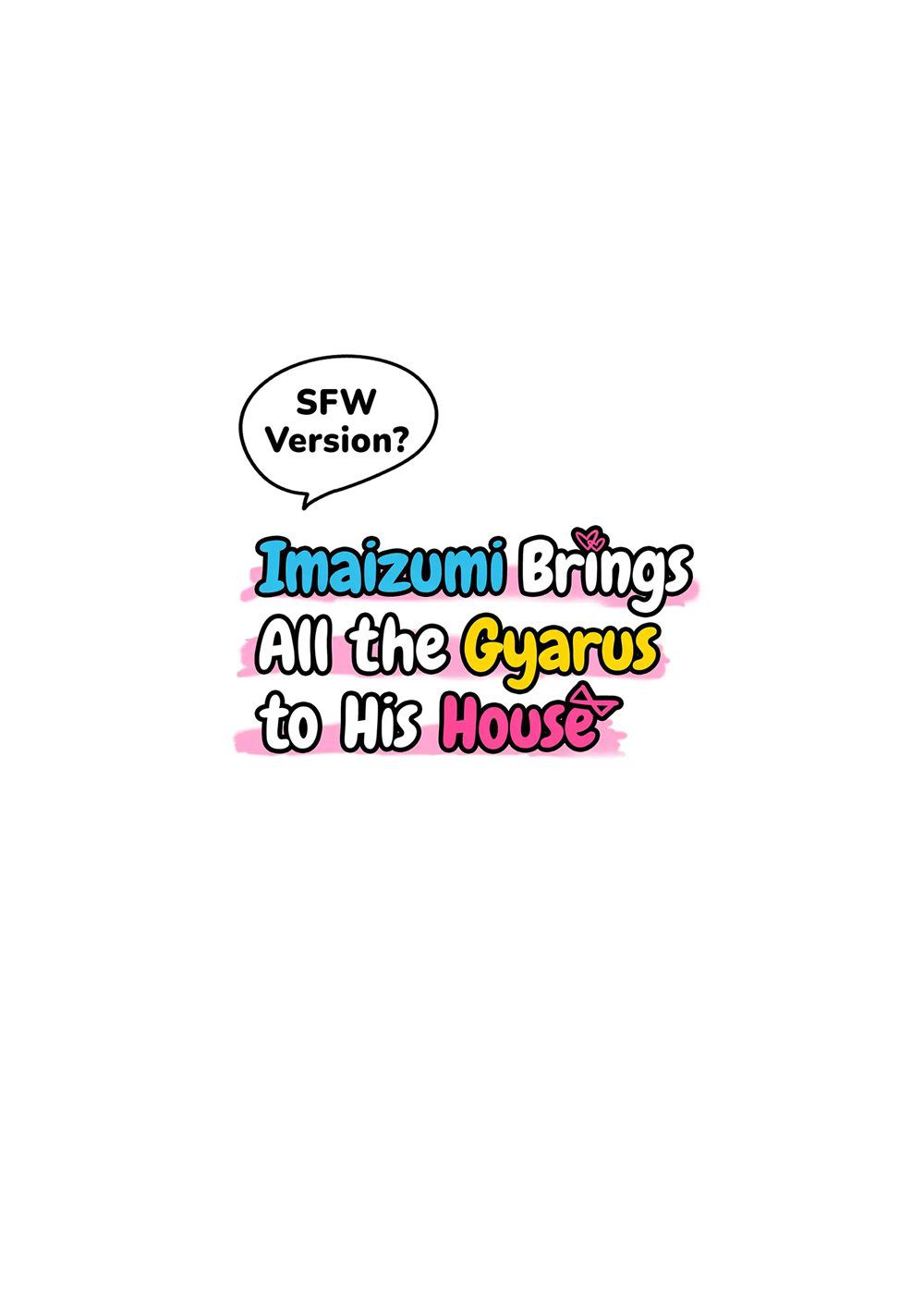 Imaizumi Brings All The Gyarus To His House [Nori5rou] 3.3 . Imaizumi Brings All The Gyarus To His House - Chapter 3.3 [Nori5rou] – page 2