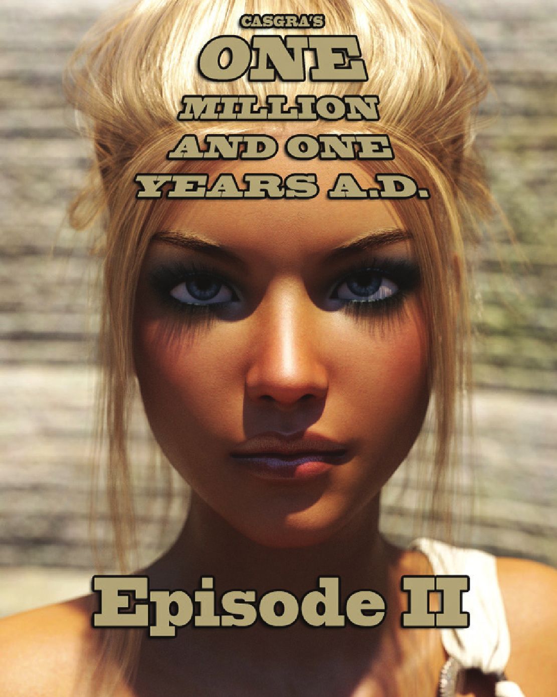 One Million Years A.D. [Casgra] 3 . One Million And One Years A.D. - Chapter 3 [Casgra] – page 1