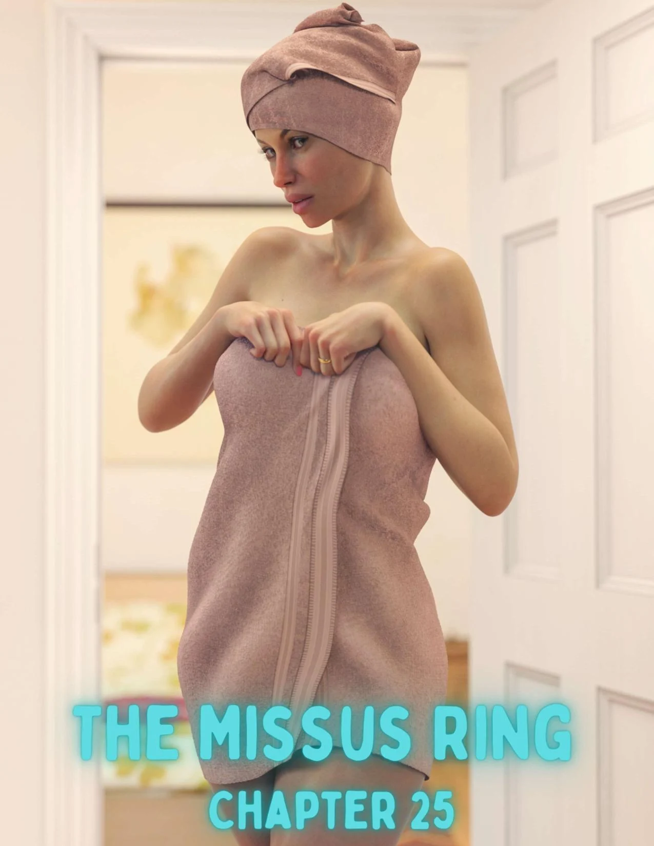 The Missus Ring [Lexx228 , RawlyRawls] 25 . The Missus Ring - Chapter 25 [Lexx228 , RawlyRawls] – page 1