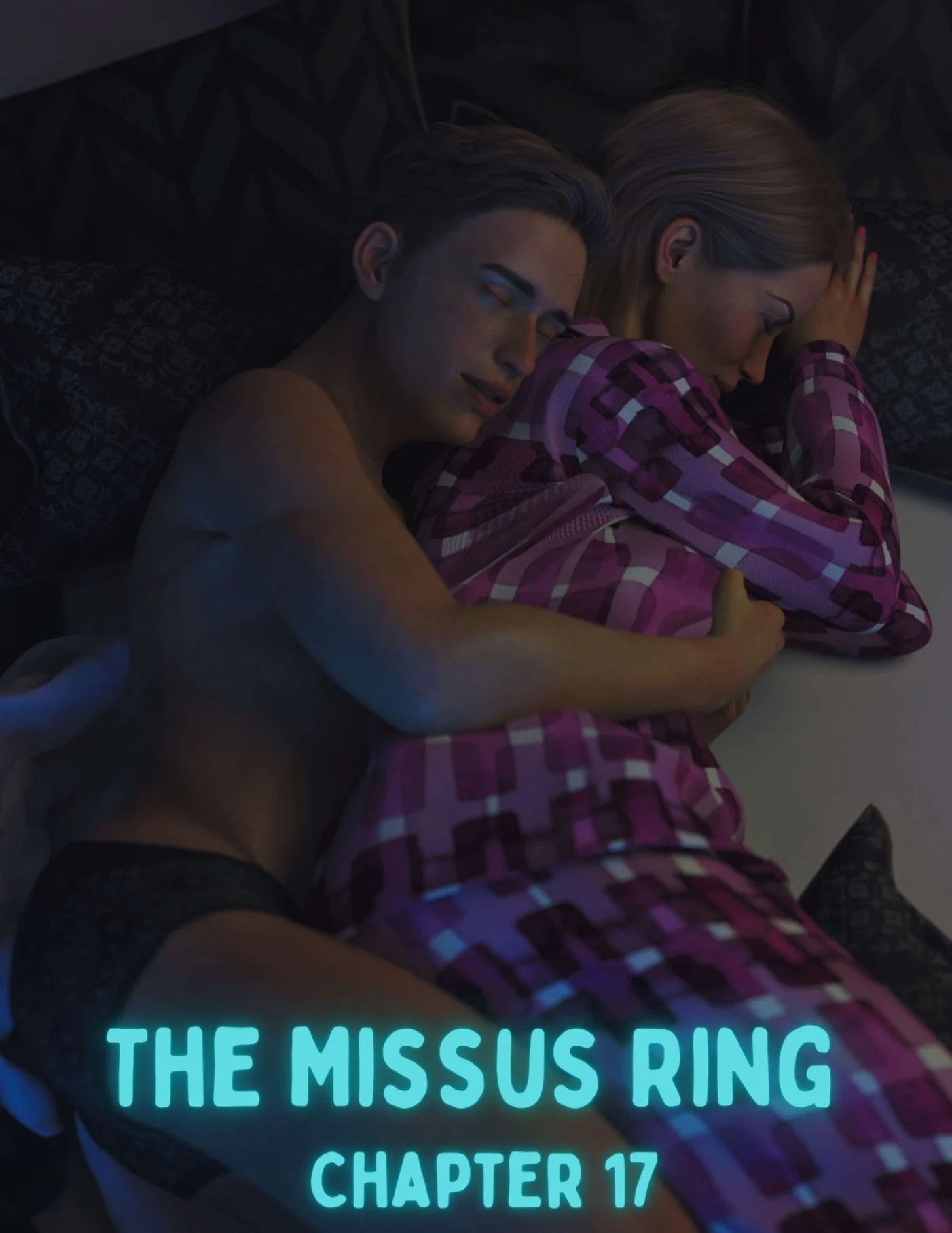 The Missus Ring [Lexx228 , RawlyRawls] 17 . The Missus Ring - Chapter 17 [Lexx228 , RawlyRawls] – page 1