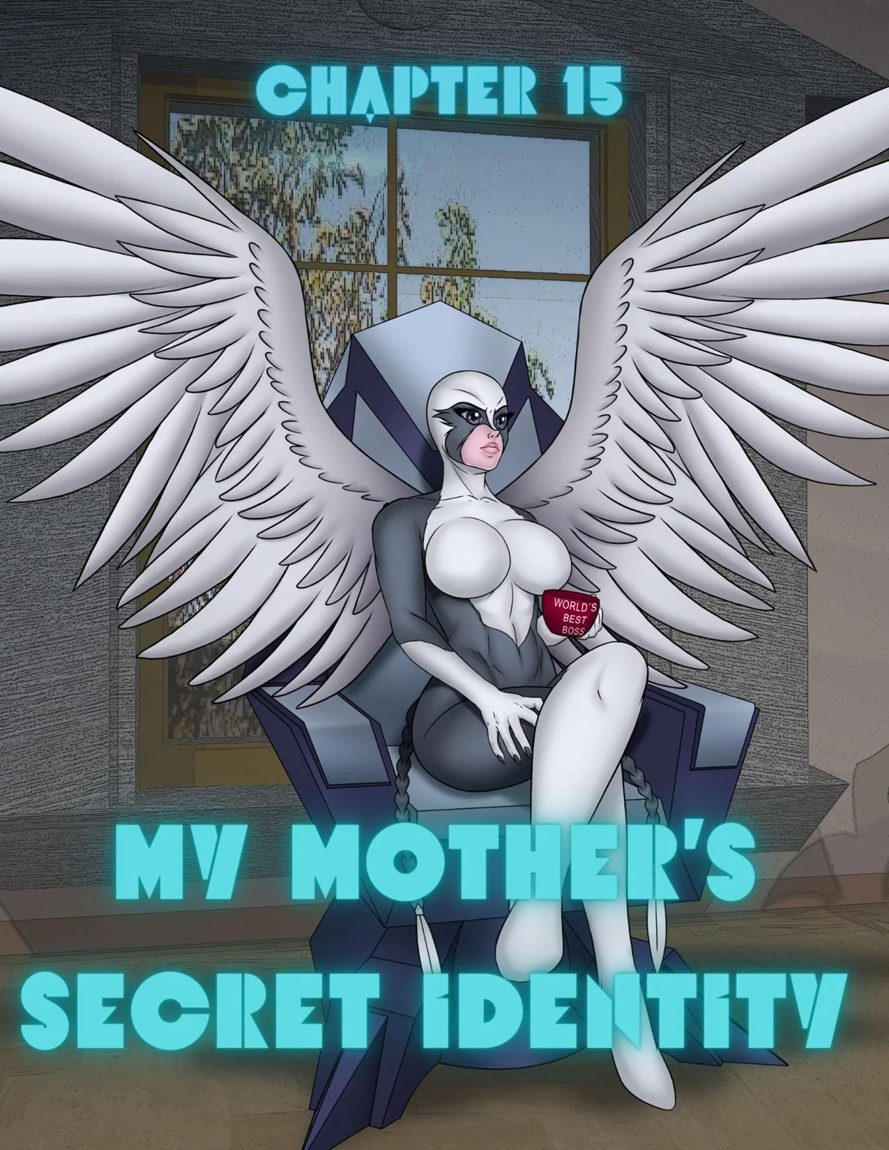 My Mother’s Secret Identity [Adun | Danny Sulca , RawlyRawls] 15 . My Mother's Secret Identity - Chapter 15 [Adun , RawlyRawls] – page 1
