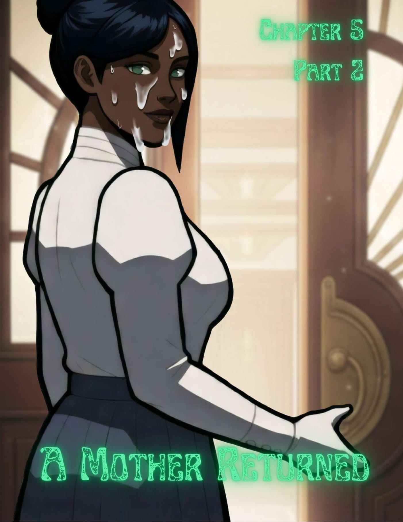 A Mother Returned [Eronautics , RawlyRawls] 5.2 . A Mother Returned - Chapter 5 - Part 2 [Eronautics , RawlyRawls] – page 1