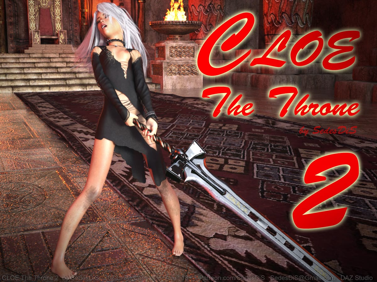 The Story of Cloe [SedesDiS] 7 . Cloe - The Throne 2 - Chapter 7 [SedesDiS] – page 1