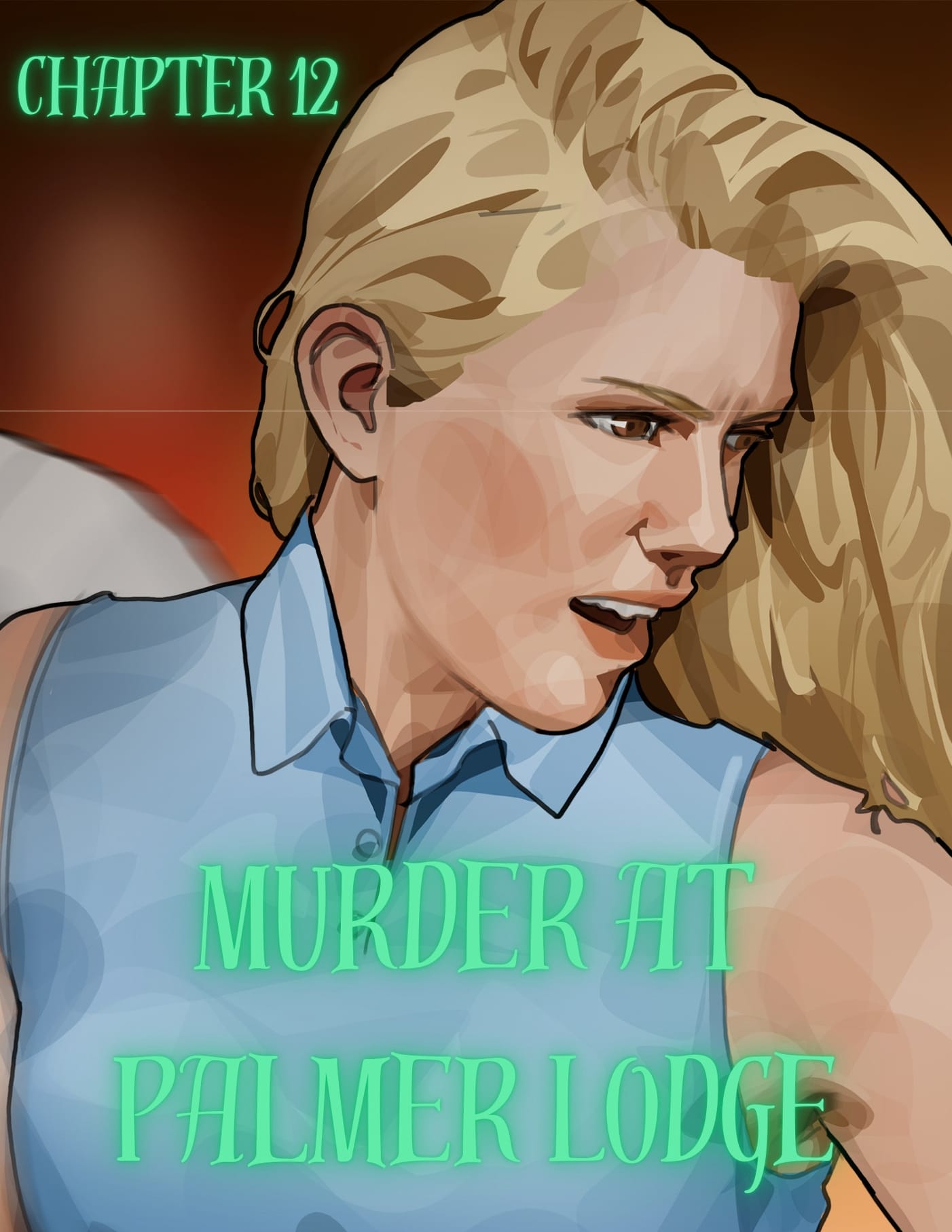 Murder At Palmer Lodge [Laimov , RawlyRawls] 12 . Murder At Palmer Lodge - Chapter 12 [Laimov , RawlyRawls] – page 1