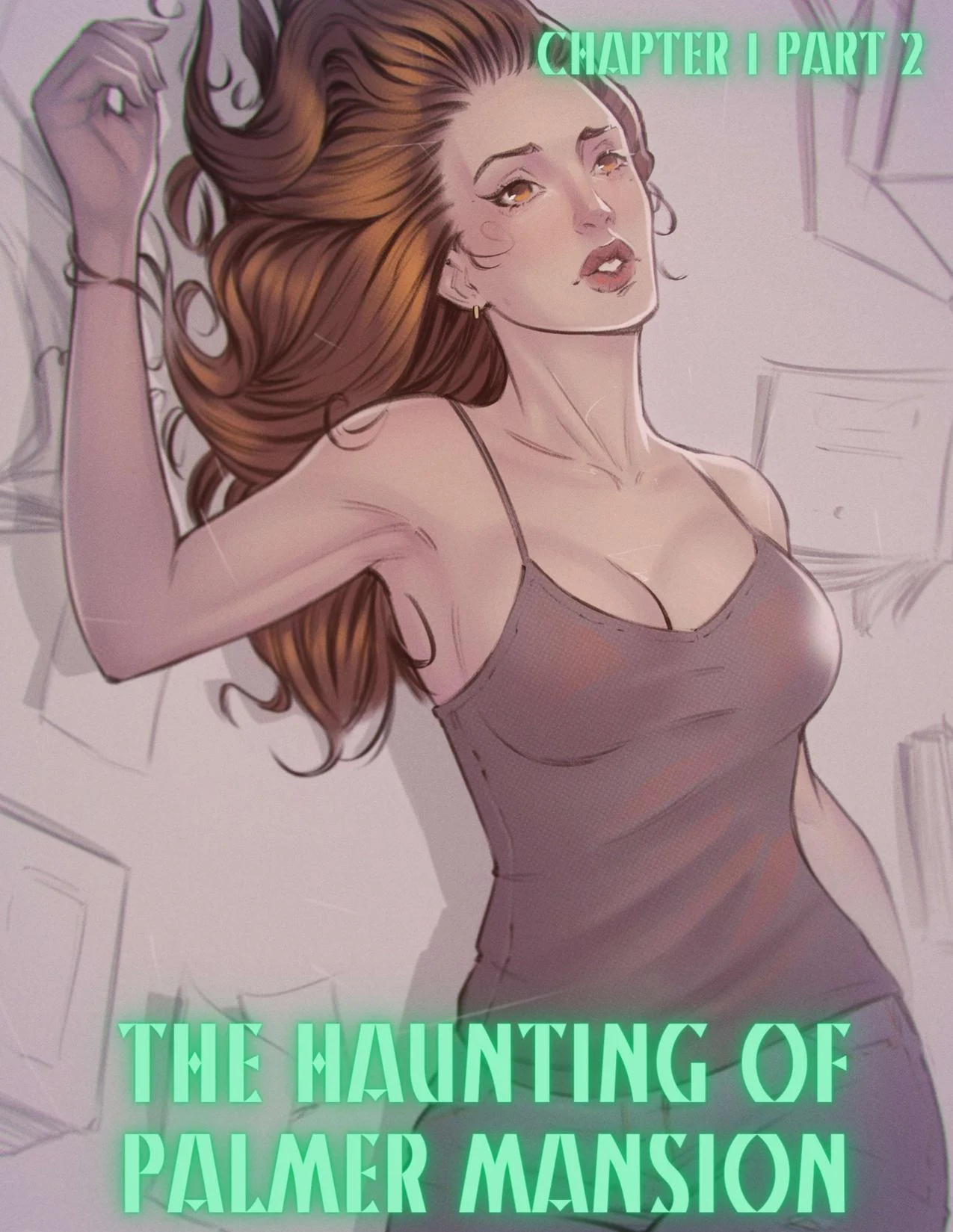 The Haunting Of Palmer Mansion [TenderMindd , RawlyRawls] 1.2 . The Haunting Of Palmer Mansion - Chapter 1 - Part 2 [TenderMindd , RawlyRawls] – page 1
