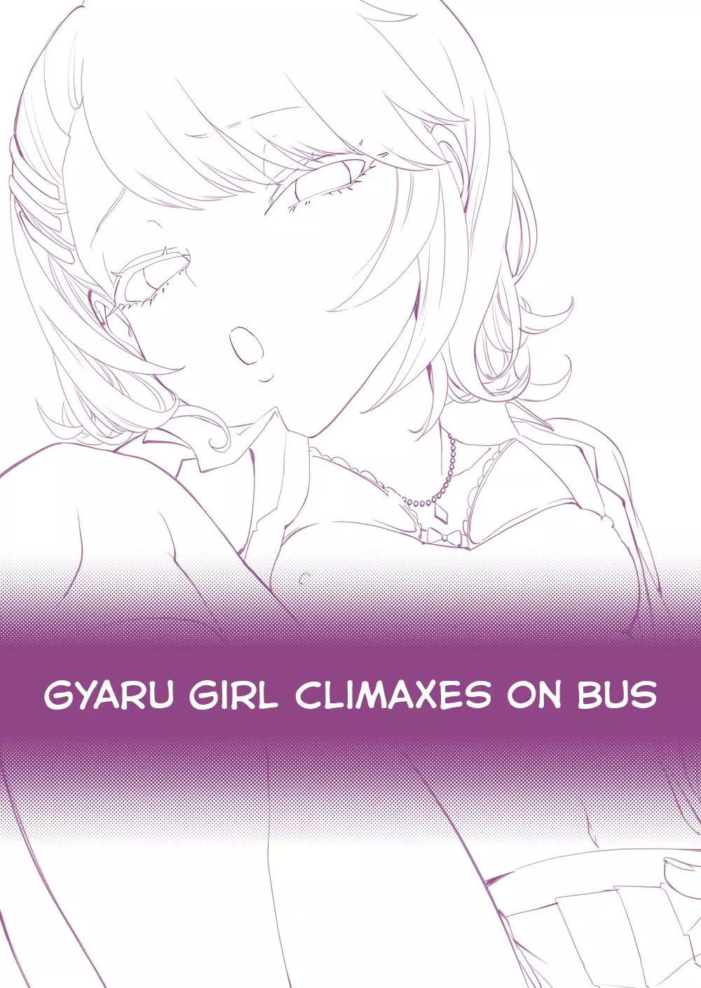 Gyaru Girl Climaxes on Bus – page 2