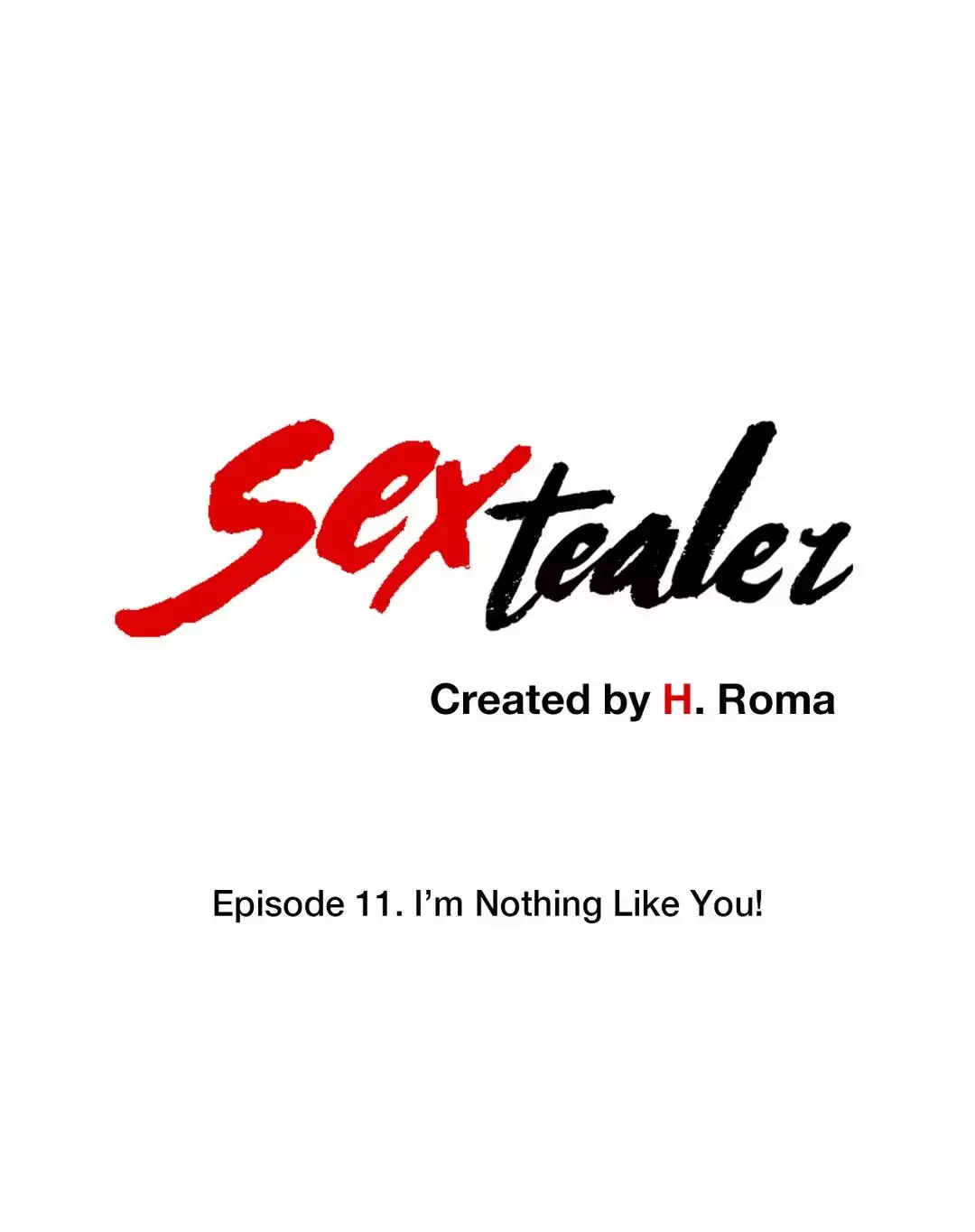 Sextealer Chapter 011 I'm Nothing Like You – page 1