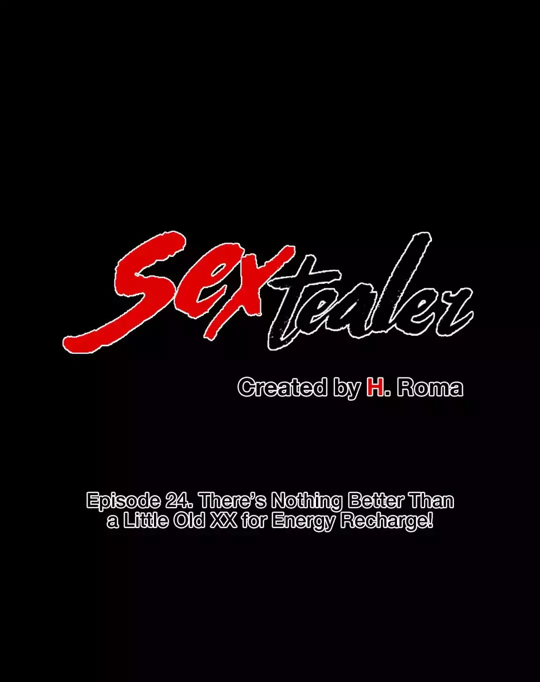 Sextealer Chapter 024 There’s Nothing Better Than a Little Old XX for – page 1