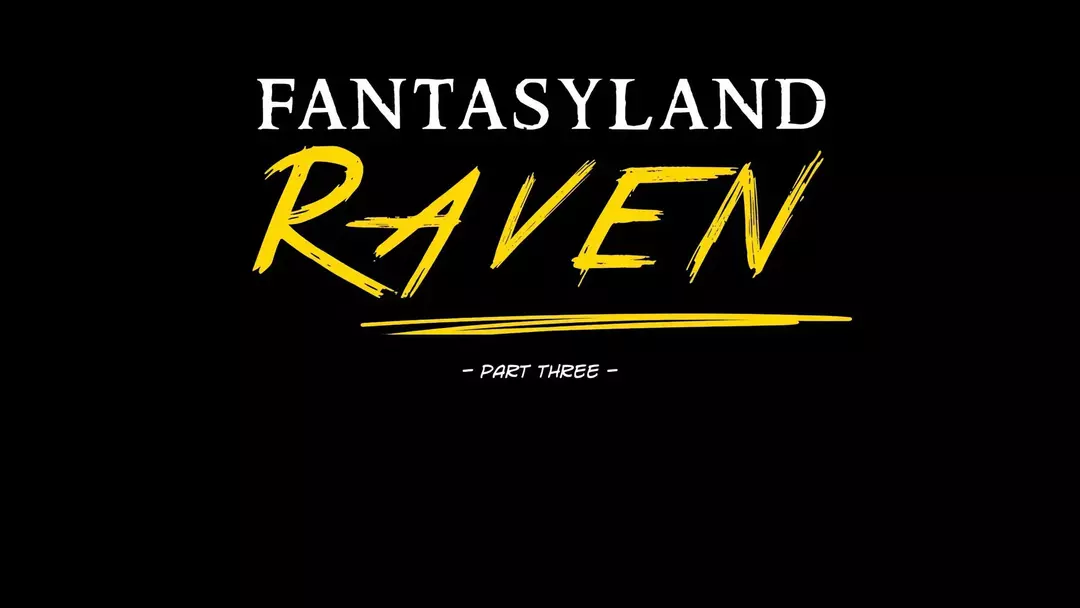 Fantasyland – Raven Fantasyland - Raven - Chapter 3 – page 2