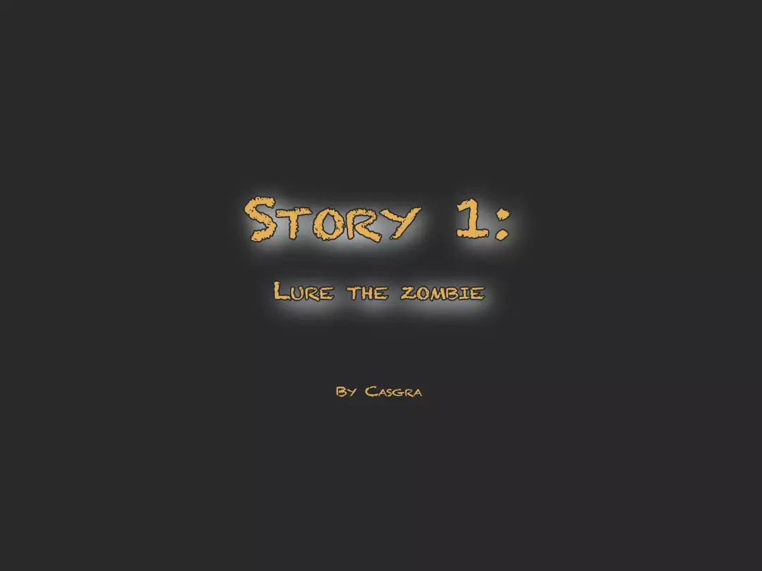Short Stories Lure The Zombie – page 1