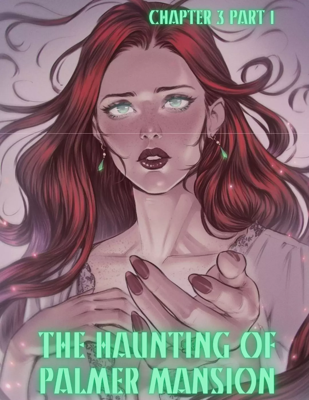 The Haunting Of Palmer Mansion Chapter 3 - Part 1 – page 1