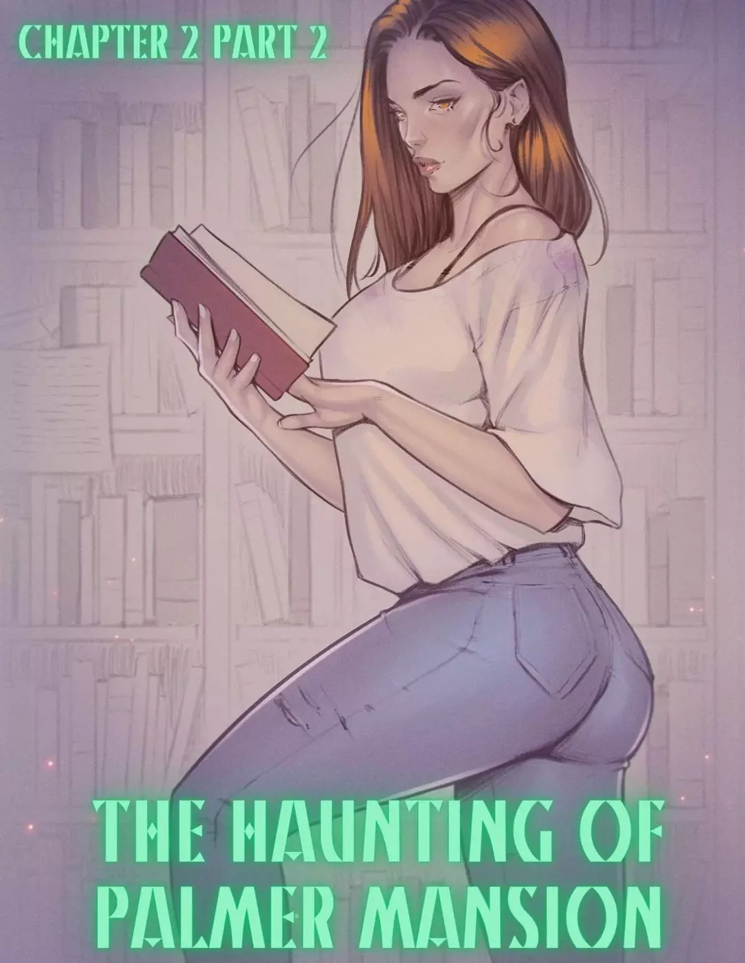 The Haunting Of Palmer Mansion Chapter 2 - Part 2 – page 1