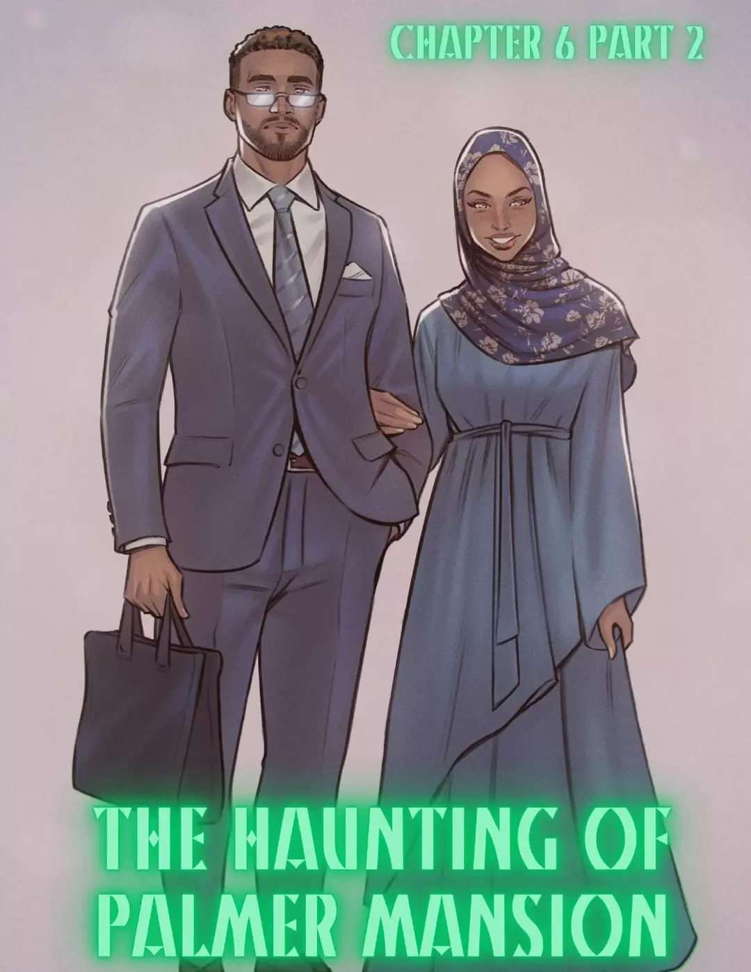 The Haunting Of Palmer Mansion Chapter 6 - Part 2 – page 1