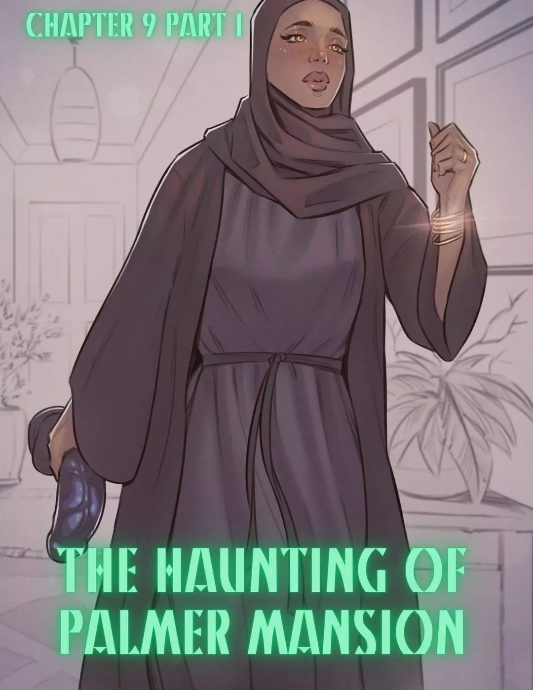 The Haunting Of Palmer Mansion Chapter 9 - Part 1 – page 1