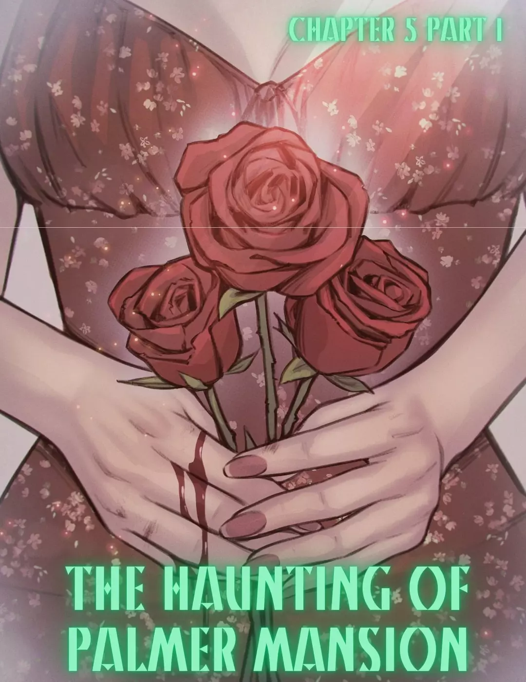 The Haunting Of Palmer Mansion Chapter 5 - Part 1 – page 1